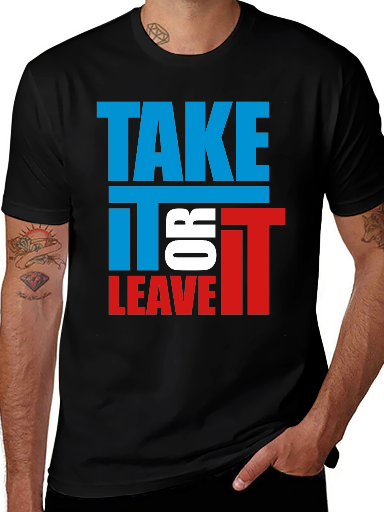 Variant 21 of Take It or Leave It Graphic Tee - Bold Statement Shirt