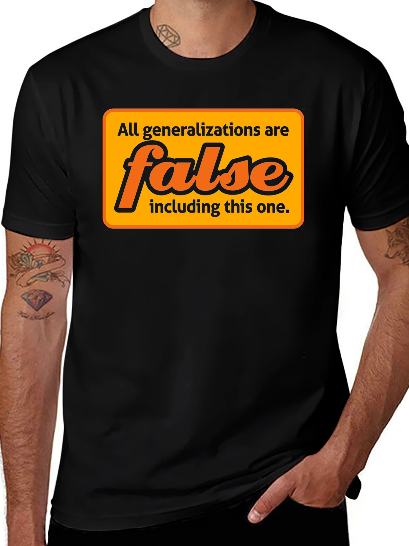 Variant 5 of Generalizations Are False T-Shirt