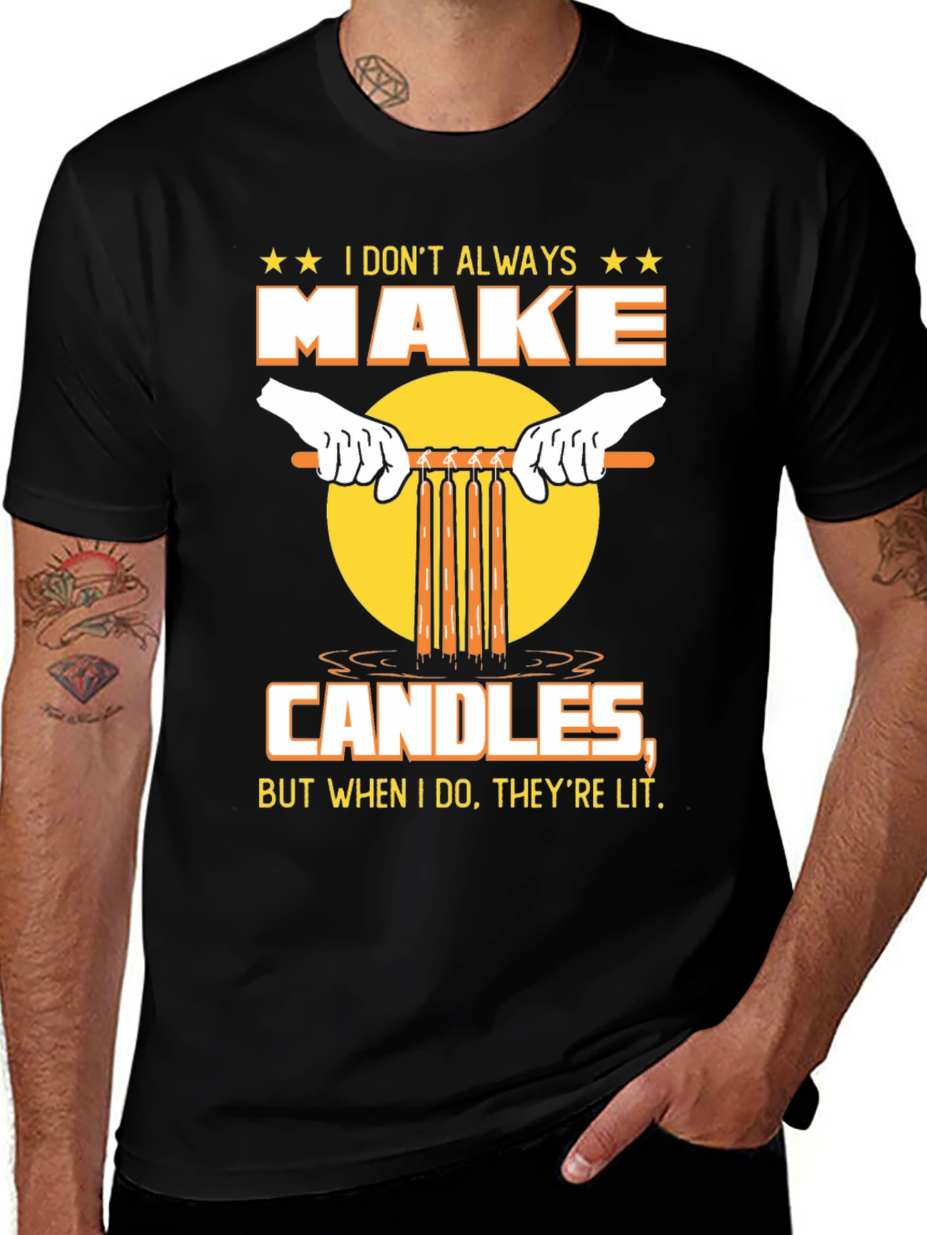 Variant 23 of I Don't Always Make Candles T-Shirt