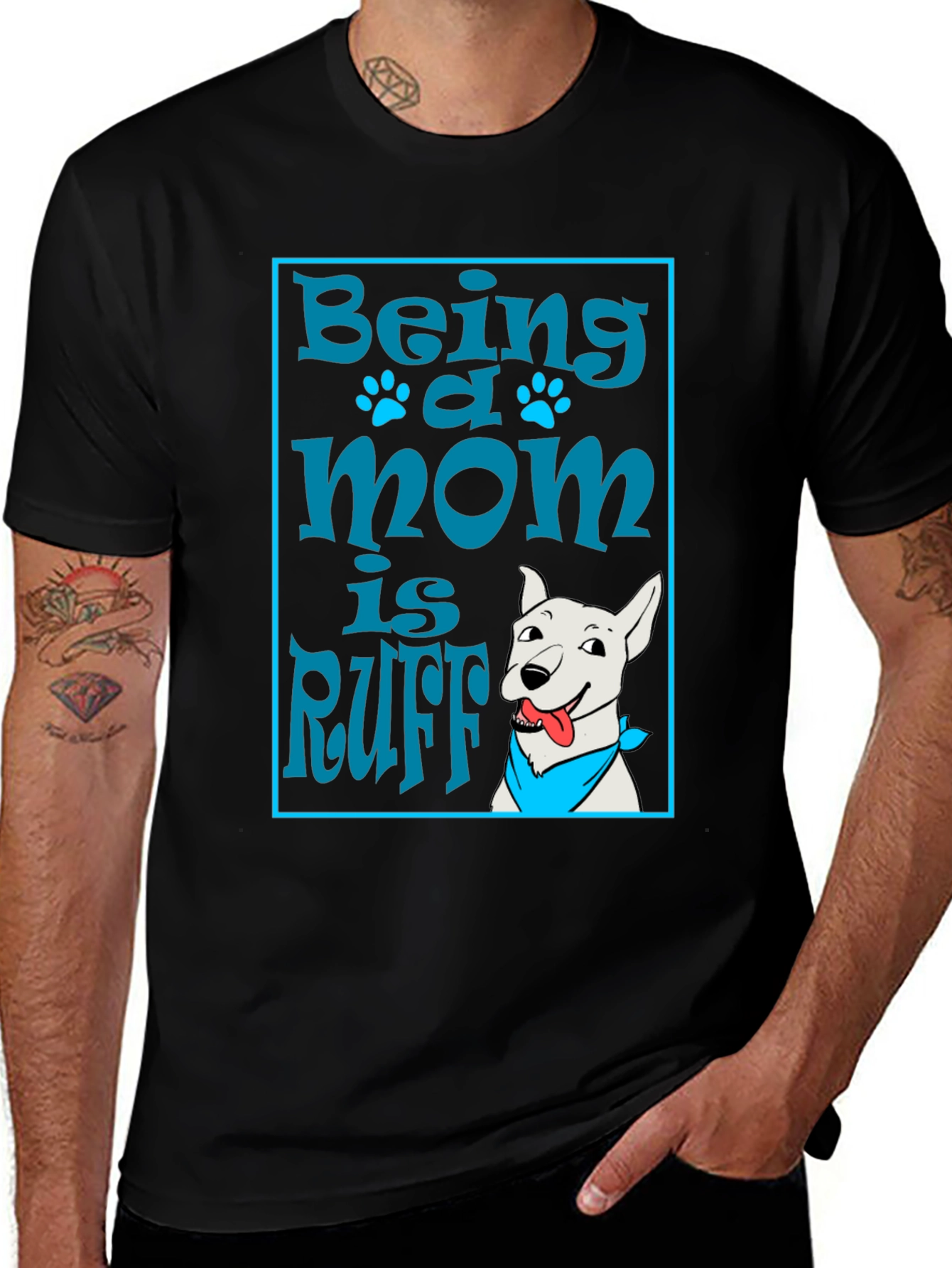 Variant 17 of Being a Mom is RUFF Dog T-Shirt