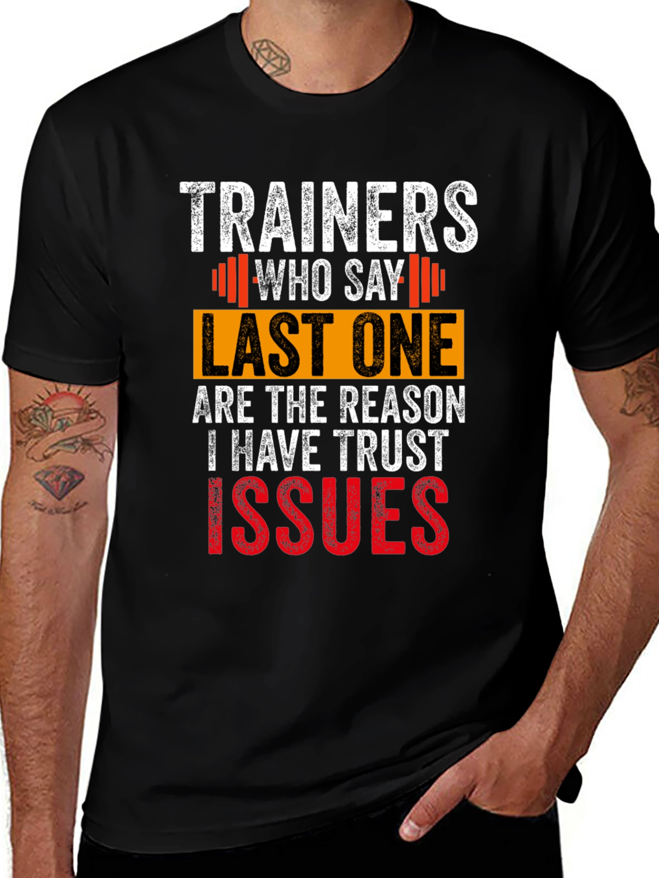 Variant 13 of Trainers Who Say Last One T-Shirt