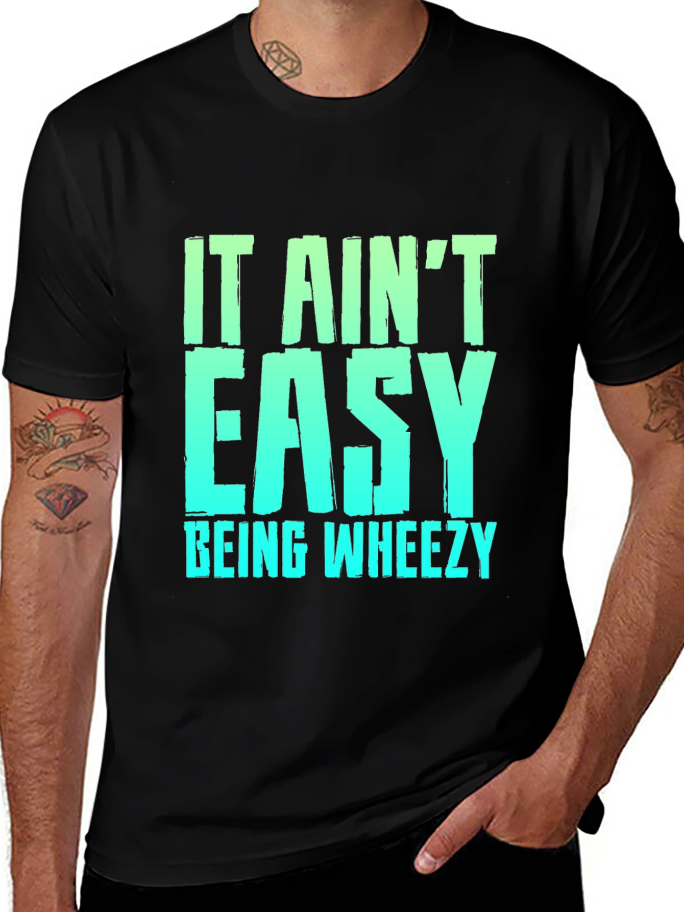 Variant 19 of It Ain't Easy Being Wheezy Black Graphic T-Shirt