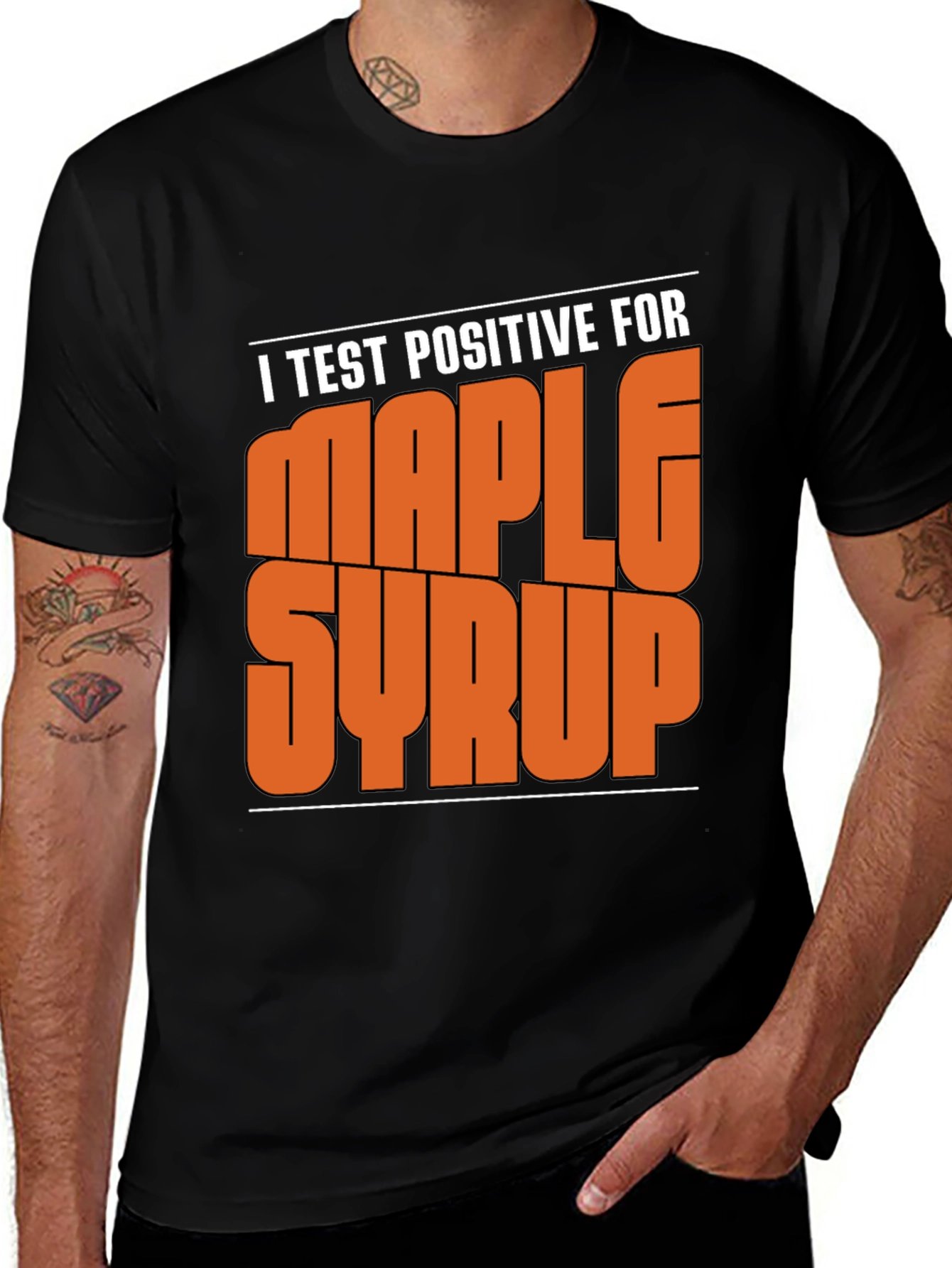 Variant 30 of I Test Positive for Maple Syrup T-Shirt Funny Foodie Tee