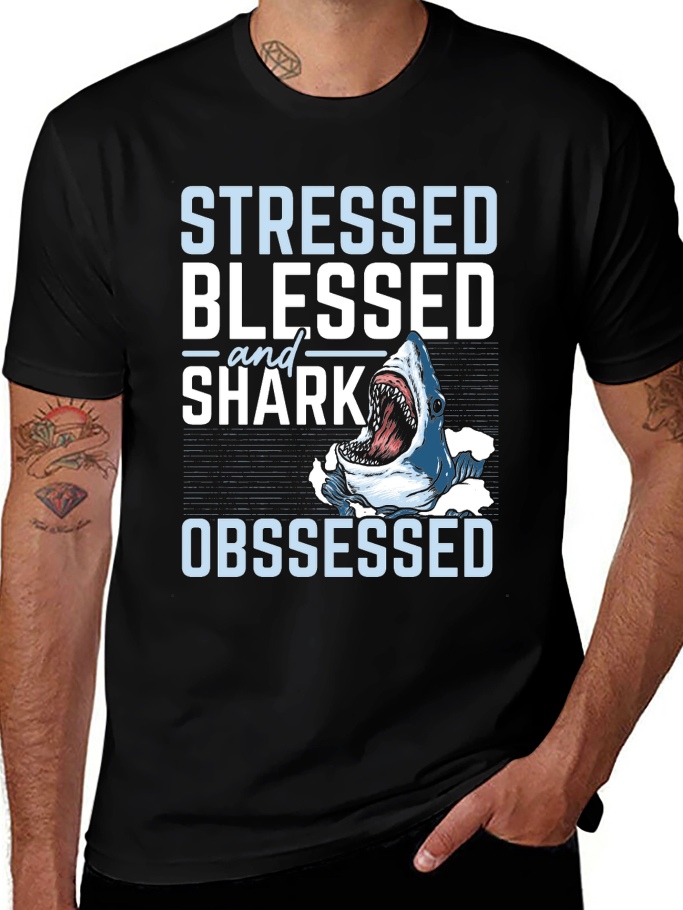 Variant 6 of Stressed Blessed and Shark Obsessed T-Shirt