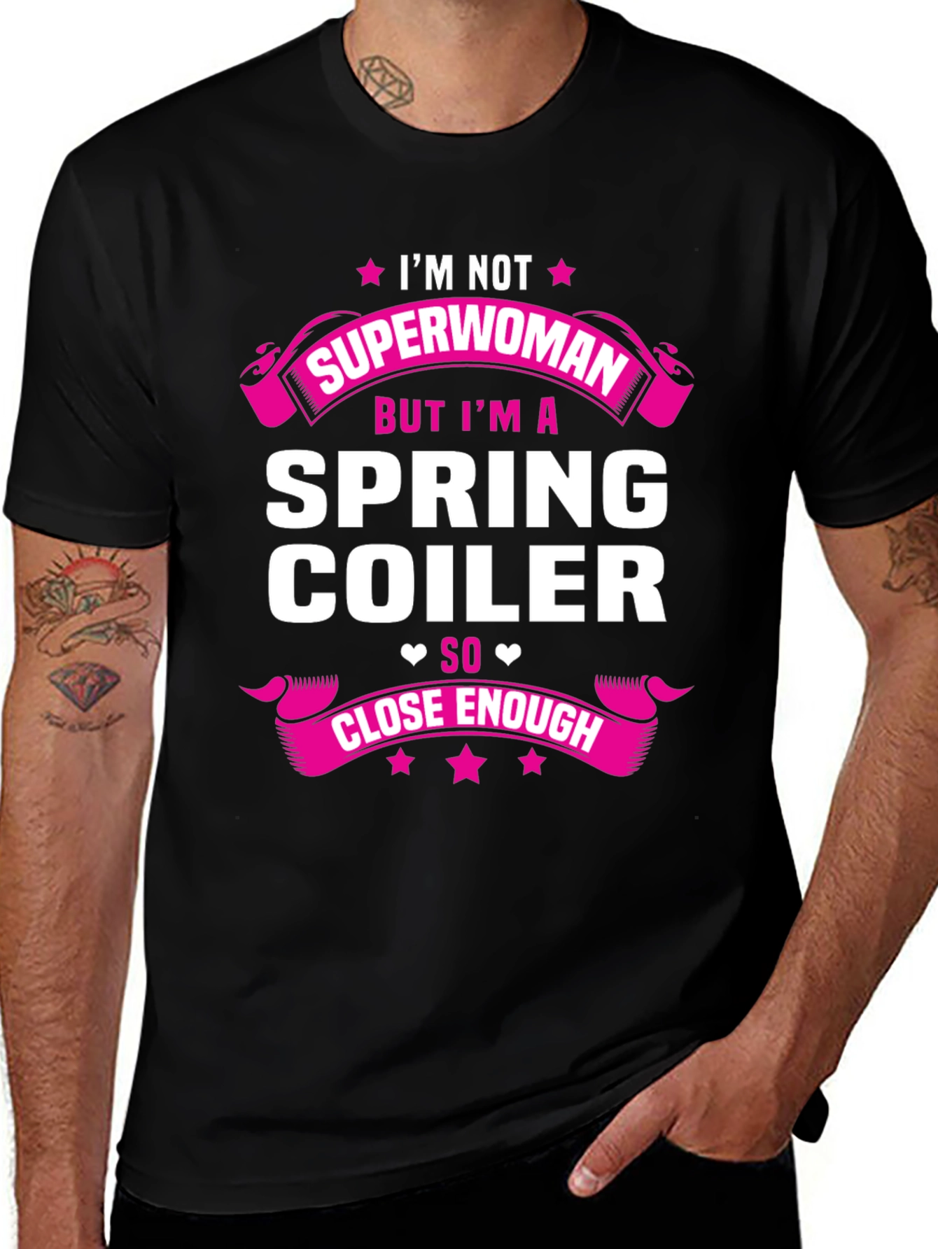 Variant 23 of Spring Coiler T-Shirt - I'm Not Superwoman - Funny Gift