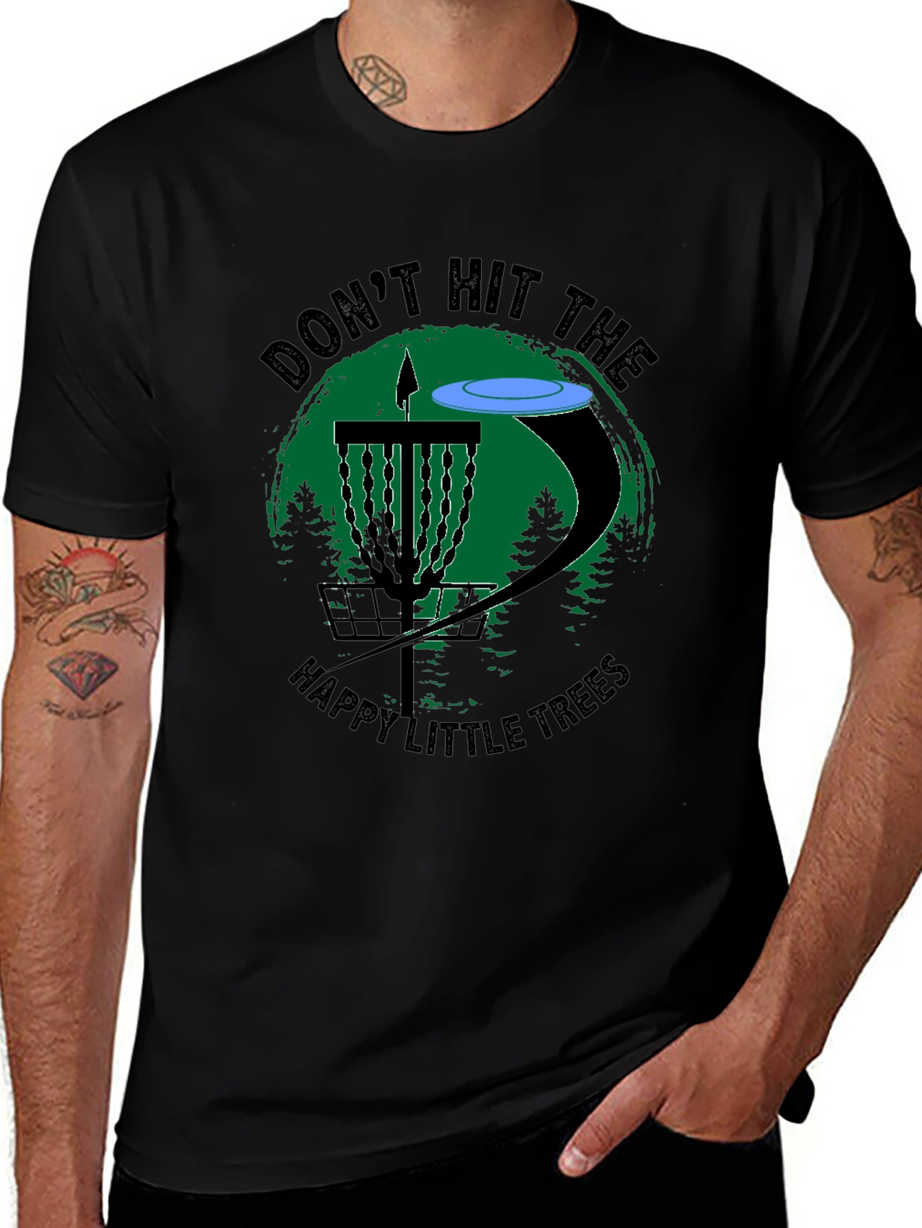 Disc Golf T-Shirt - Don't Hit The Happy Little Trees