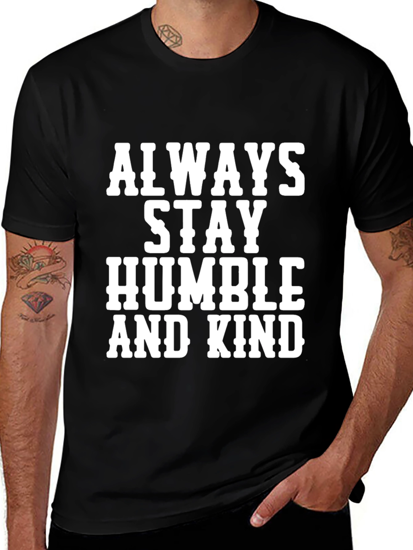 Always Stay Humble And Kind Graphic Tee