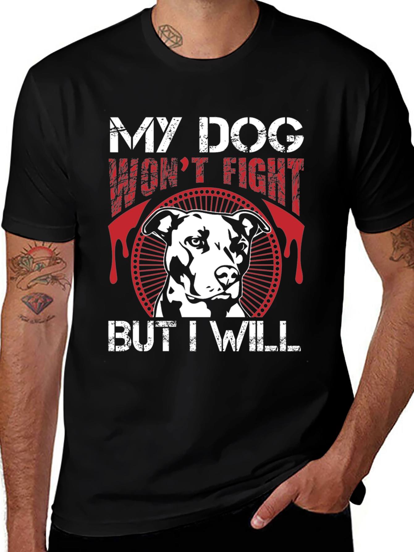 Variant 10 of My Dog Won't Fight T-Shirt