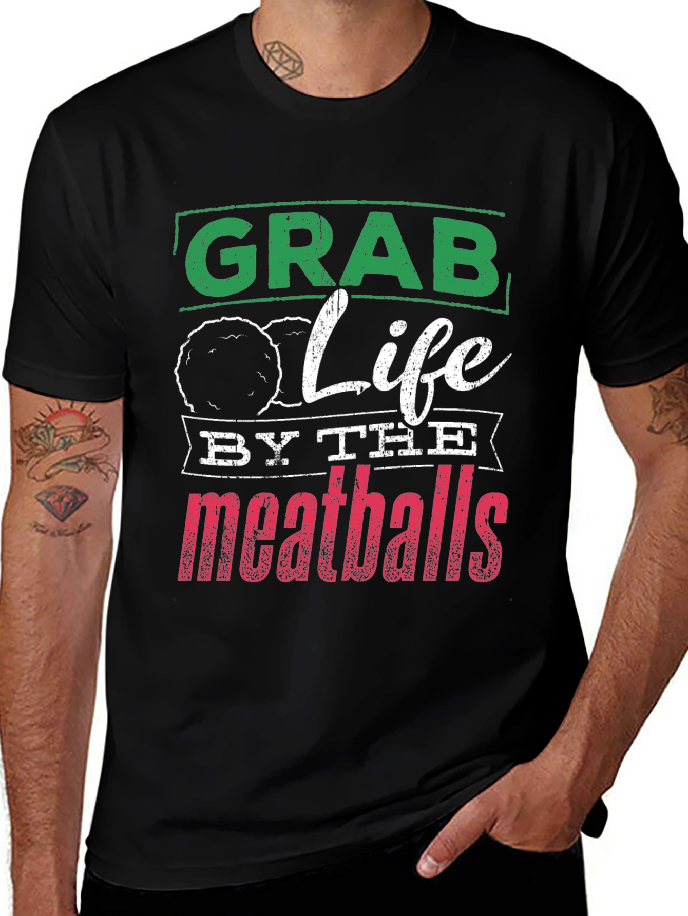 Variant 23 of Grab Life By The Meatballs Graphic Tee