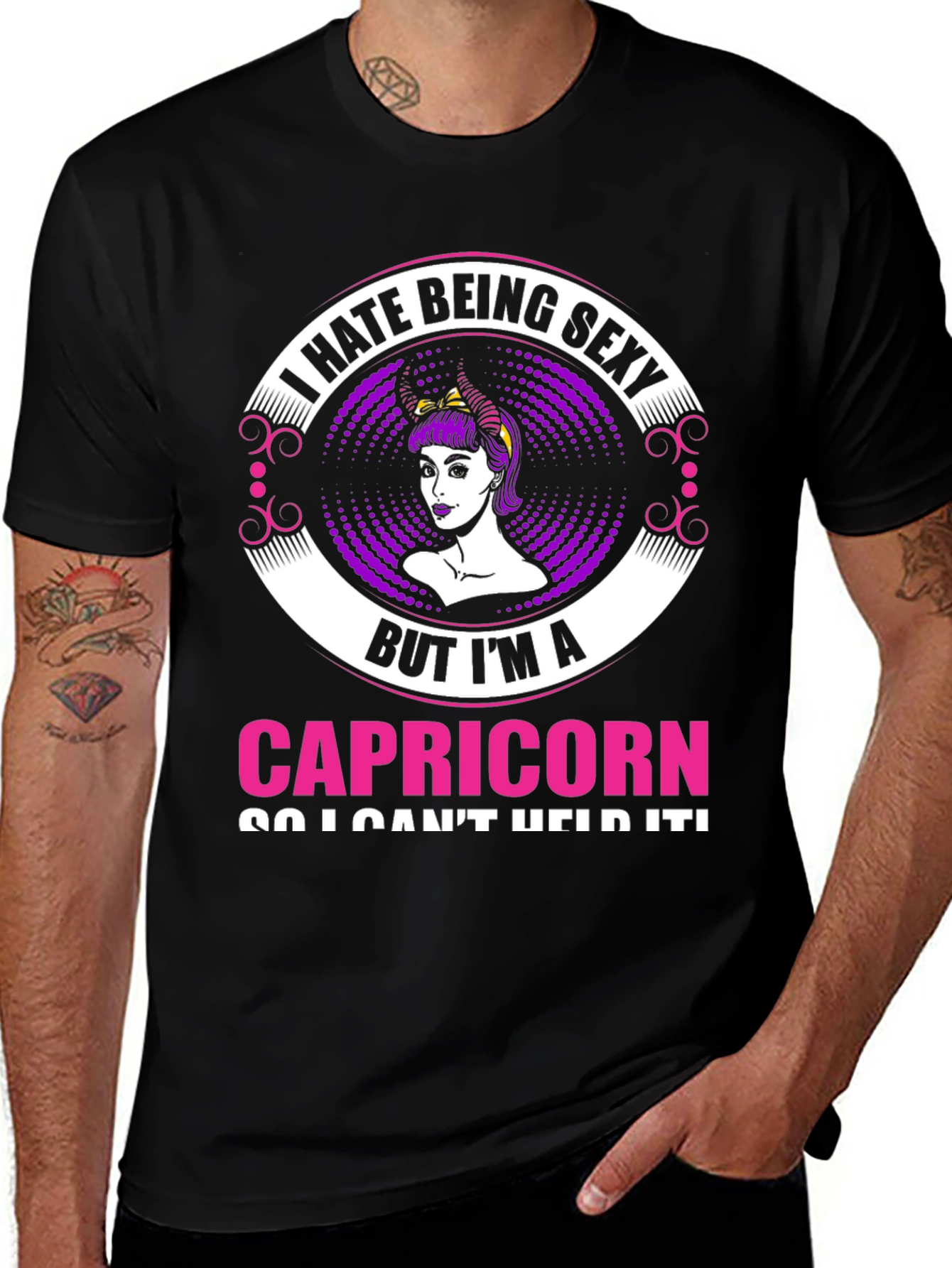 I Hate Being Sexy Capricorn T-Shirt