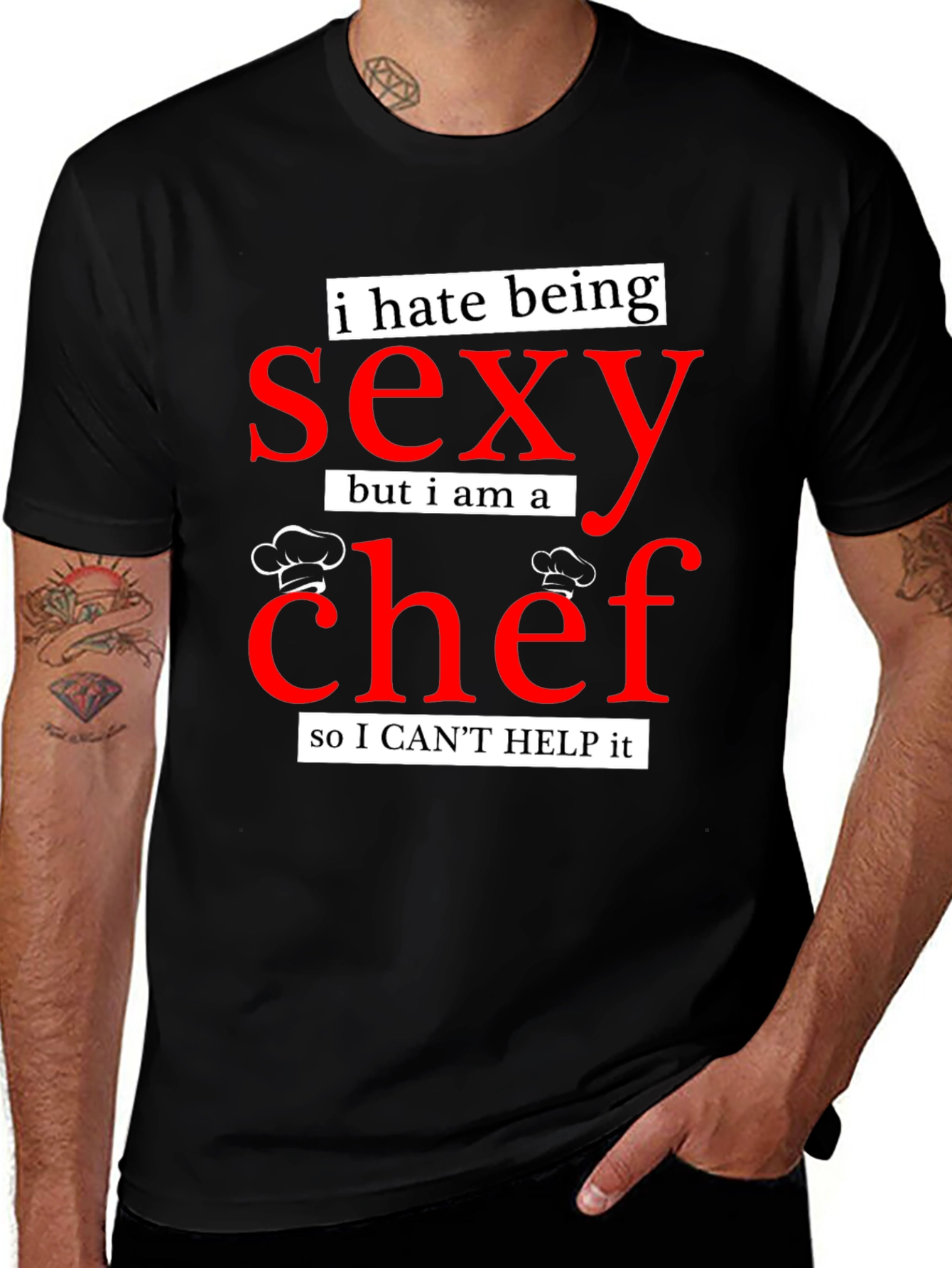 Variant 2 of I Hate Being Sexy Chef T-Shirt - Funny Cooking Apparel