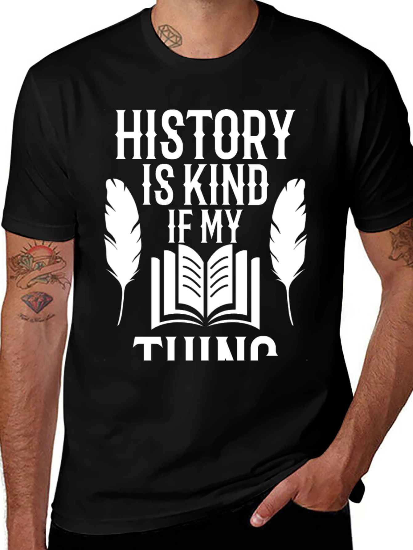 Variant 22 of History is Kind If My Thing T-Shirt