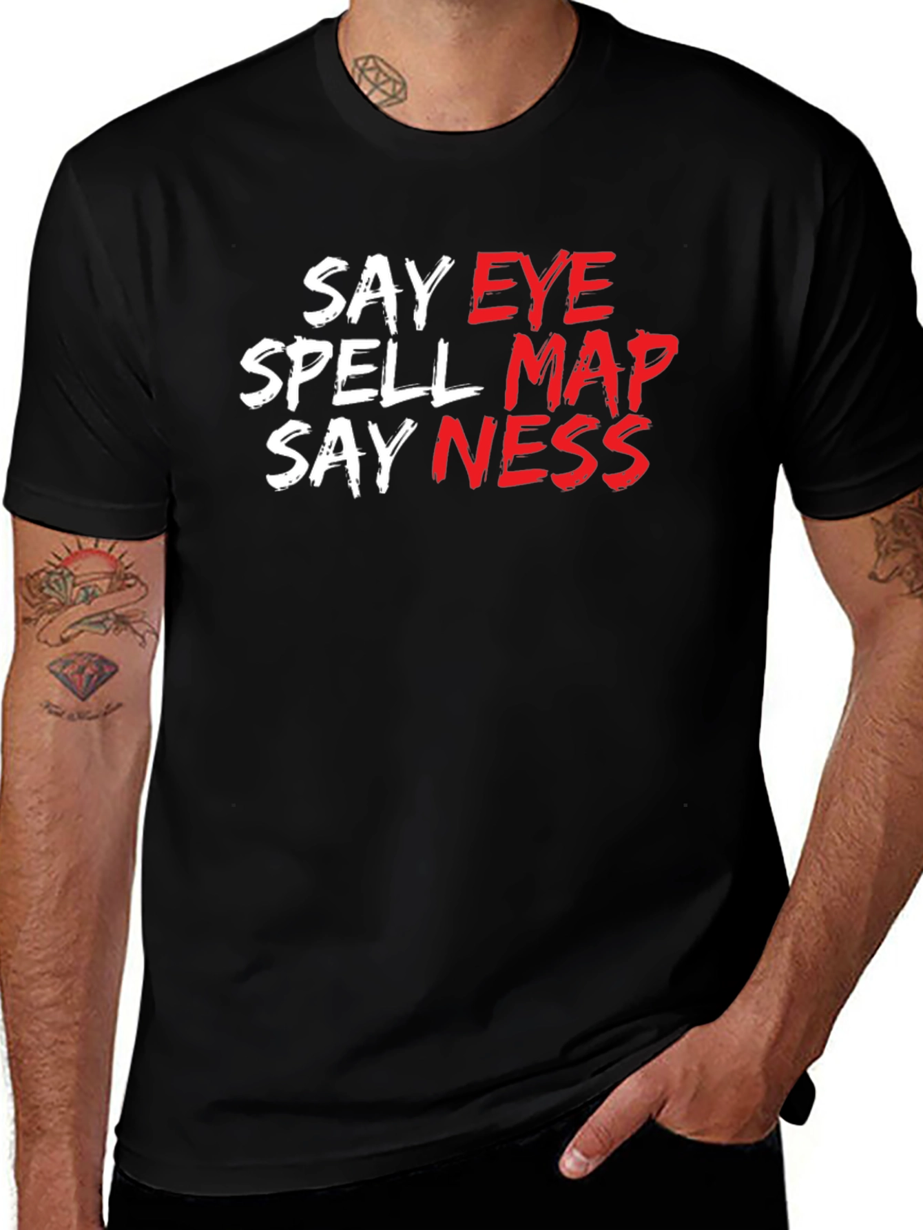 Variant 29 of Say Eye Spell Map Say Ness T-Shirt