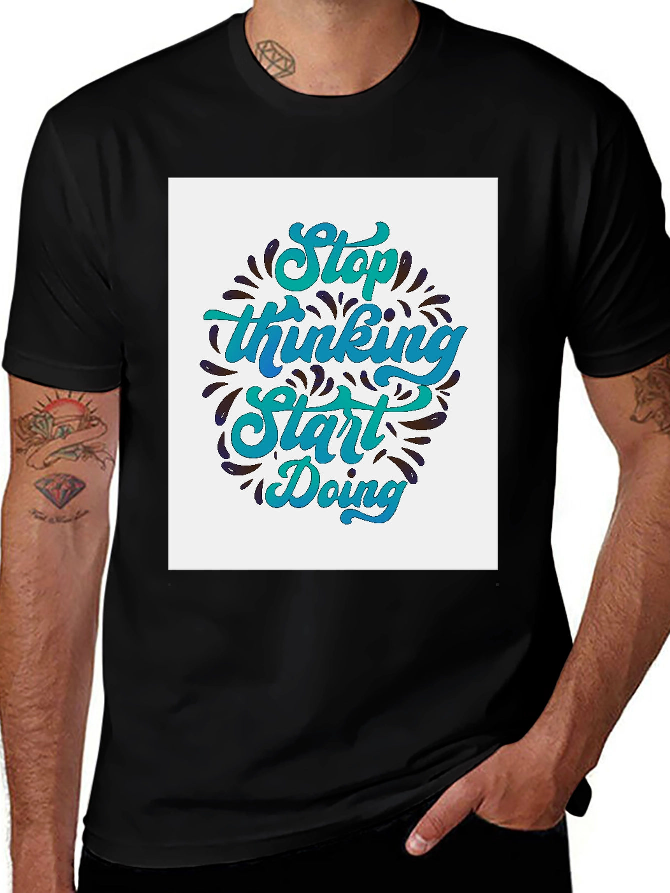 Variant 25 of Inspirational T-Shirt: Stop Thinking, Start Doing