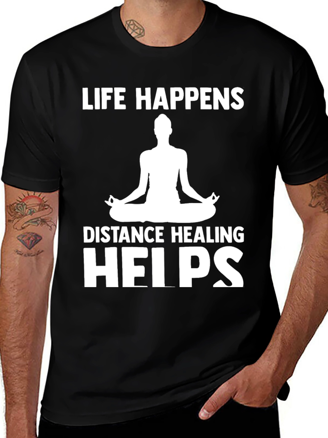 Life Happens Distance Healing Helps Yoga T-Shirt