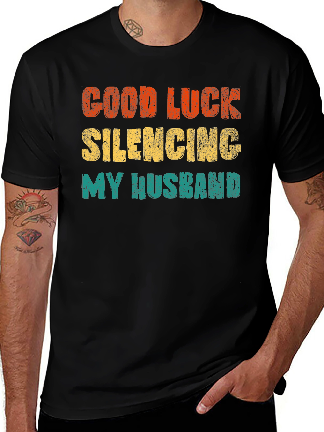 Variant 8 of Good Luck Silencing My Husband T-Shirt