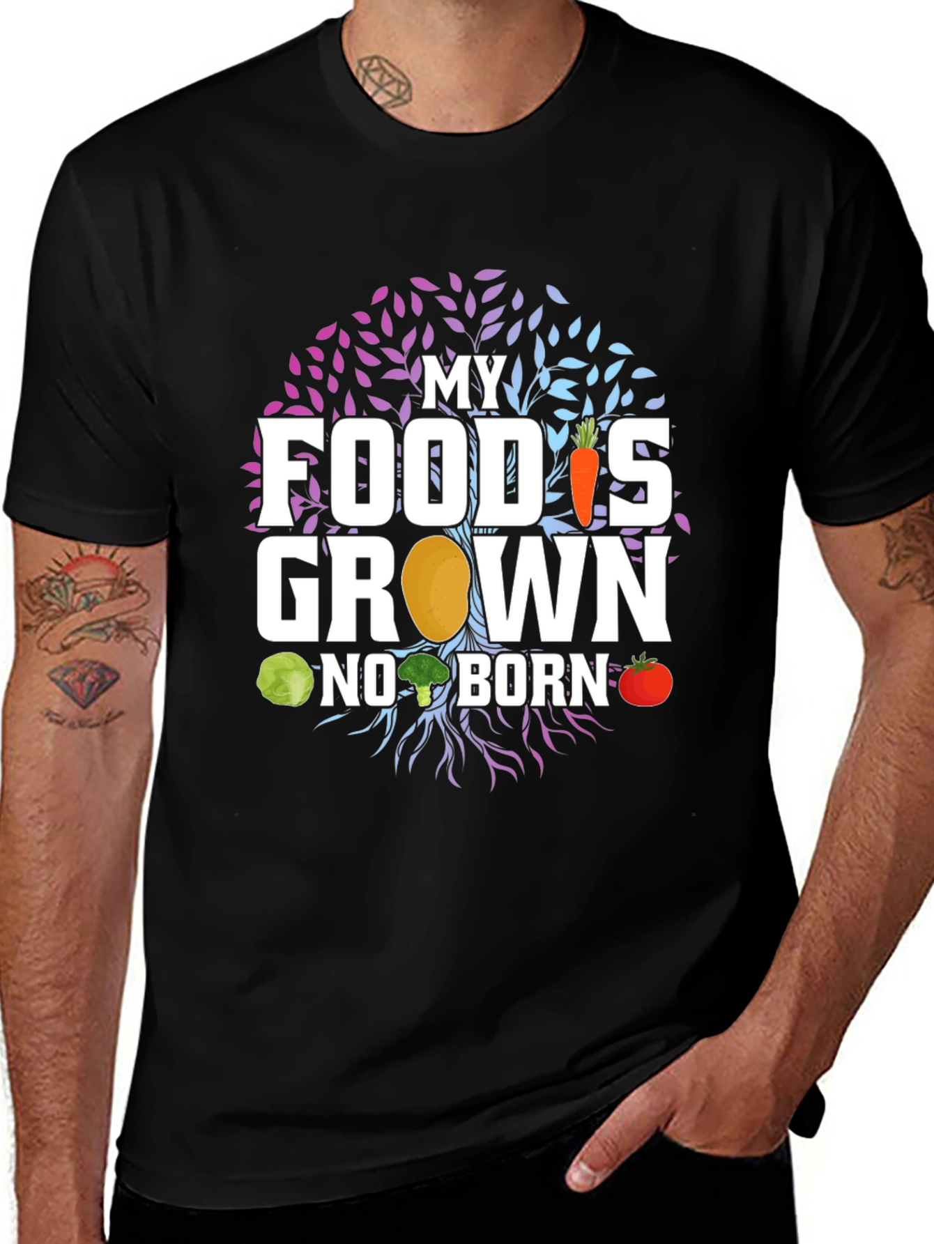 Variant 16 of My Food is Grown, No Born Graphic Tee