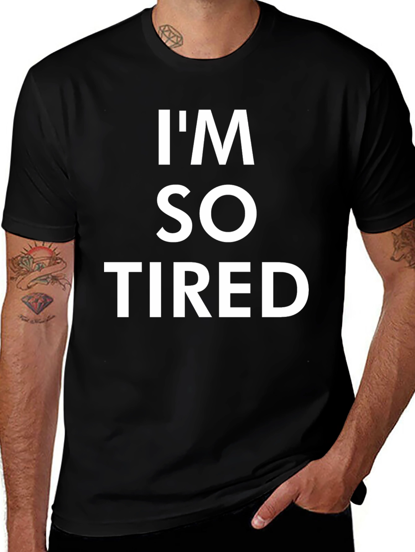 Variant 25 of I'm So Tired Graphic T-Shirt