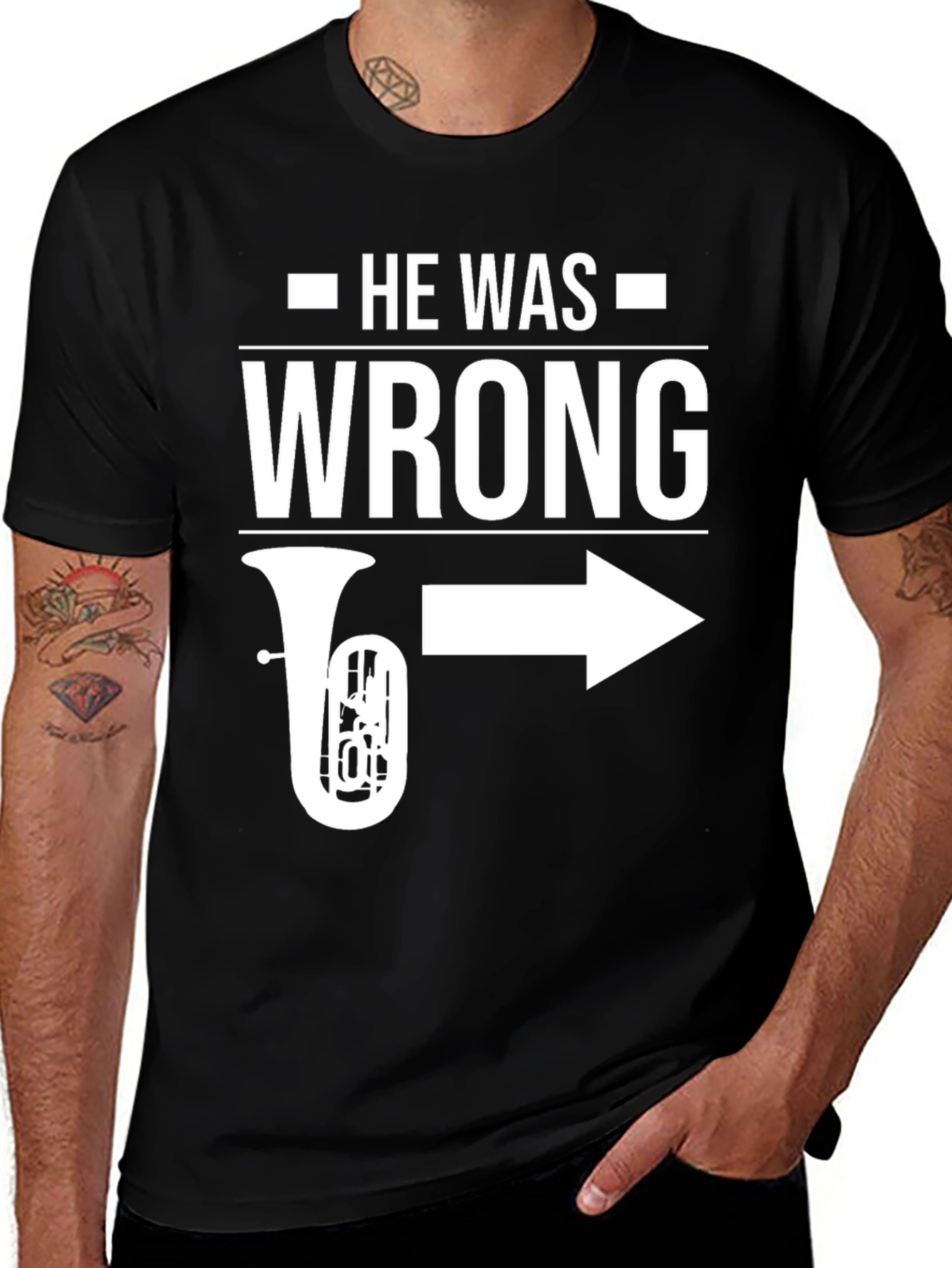 Variant 17 of He Was Wrong Tuba Arrow Graphic Tee