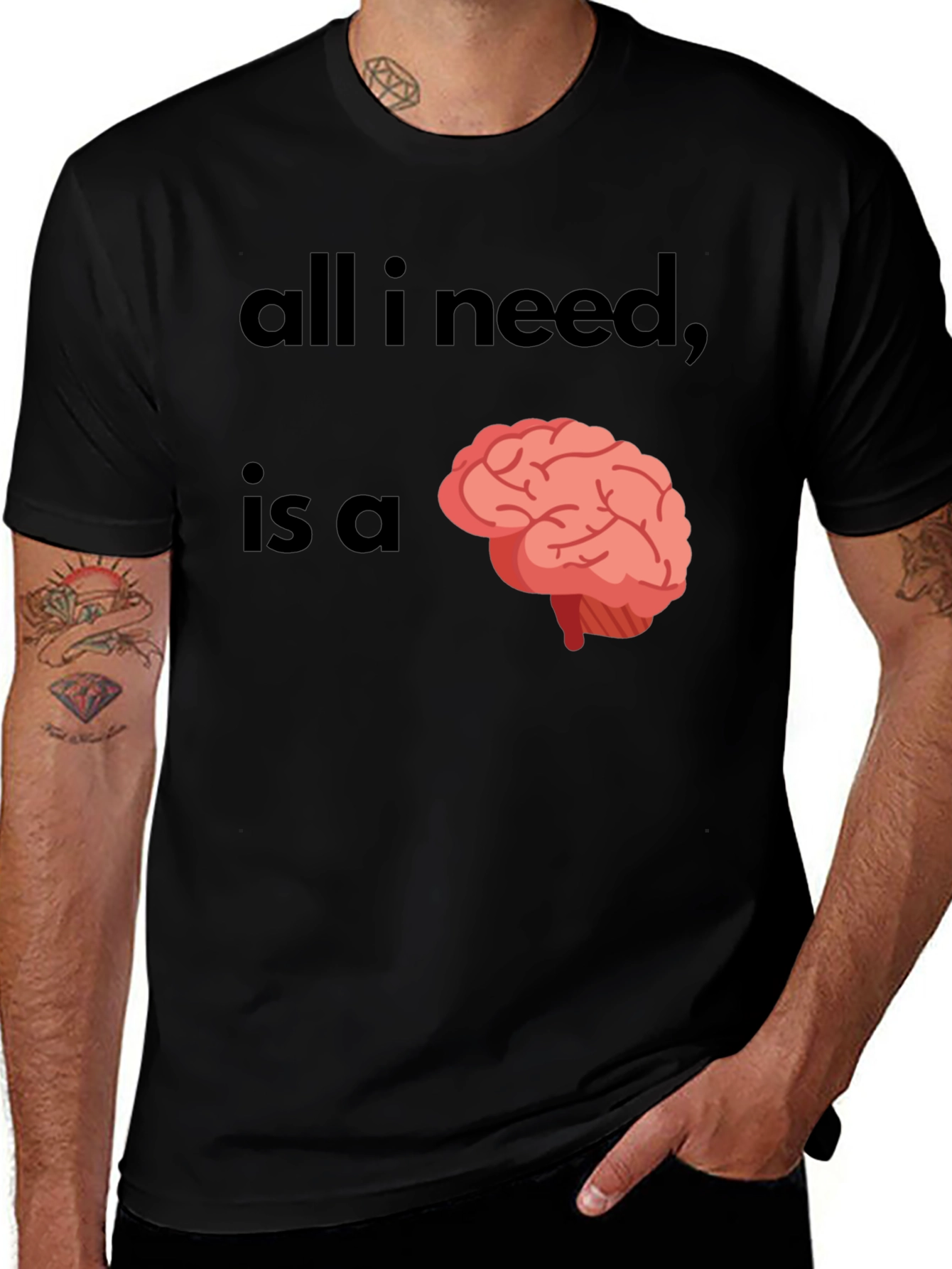 Variant 20 of All I Need Is A Brain T-Shirt