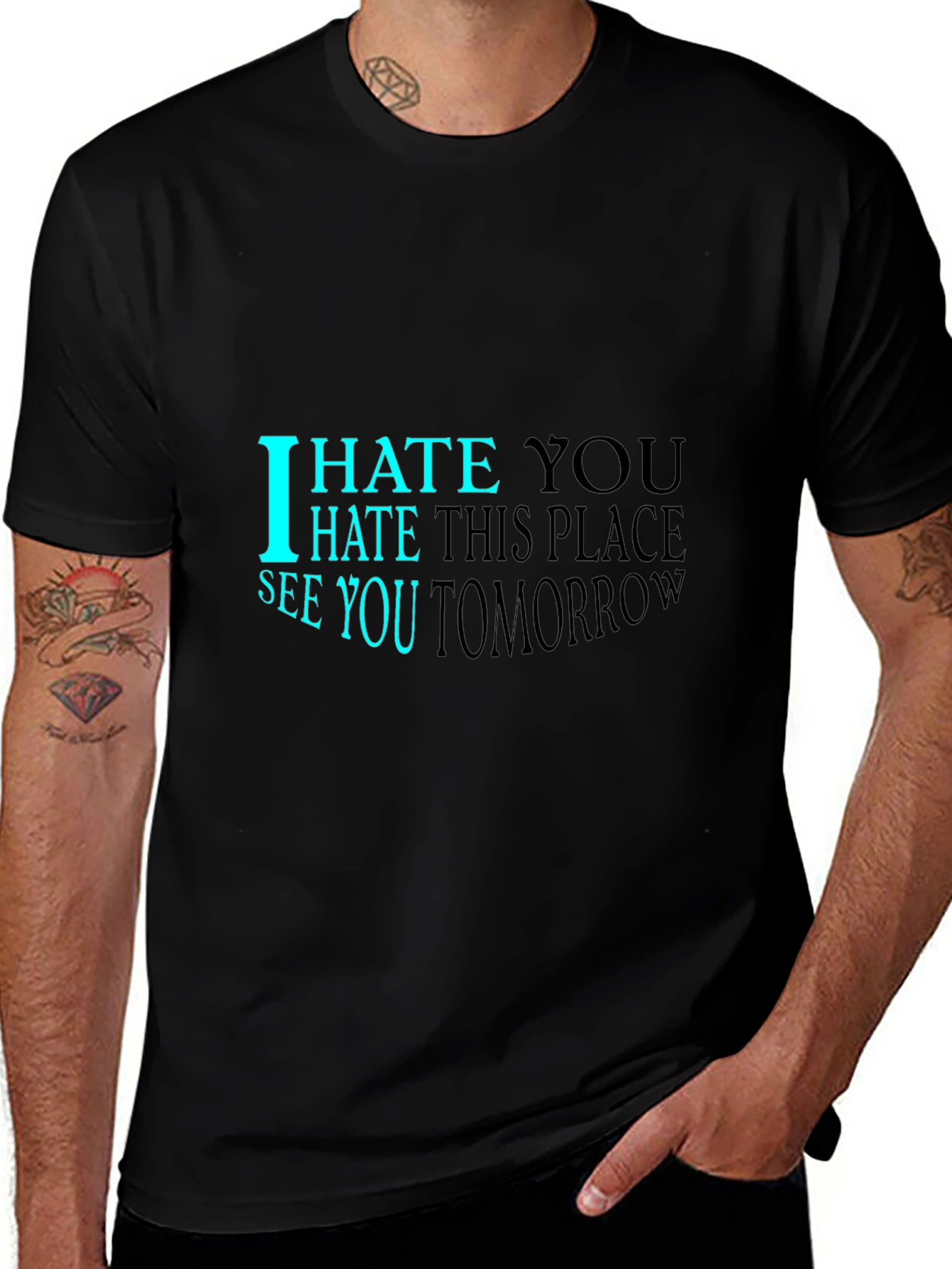 Variant 8 of I Hate You, See You Tomorrow Black T-Shirt