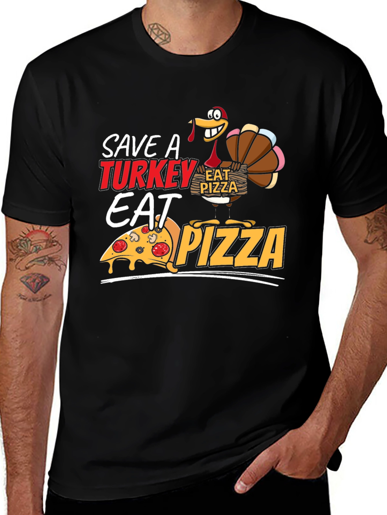 Variant 5 of Save a Turkey Eat Pizza Graphic Tee