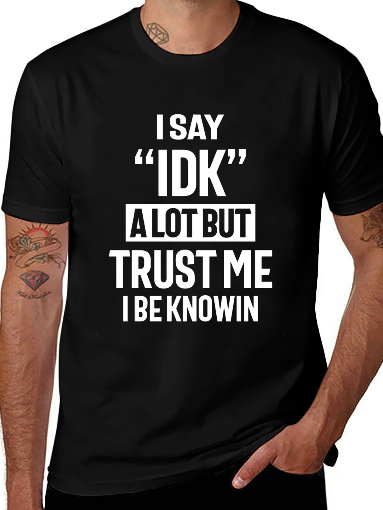Variant 28 of Funny "IDK" Saying Black T-Shirt
