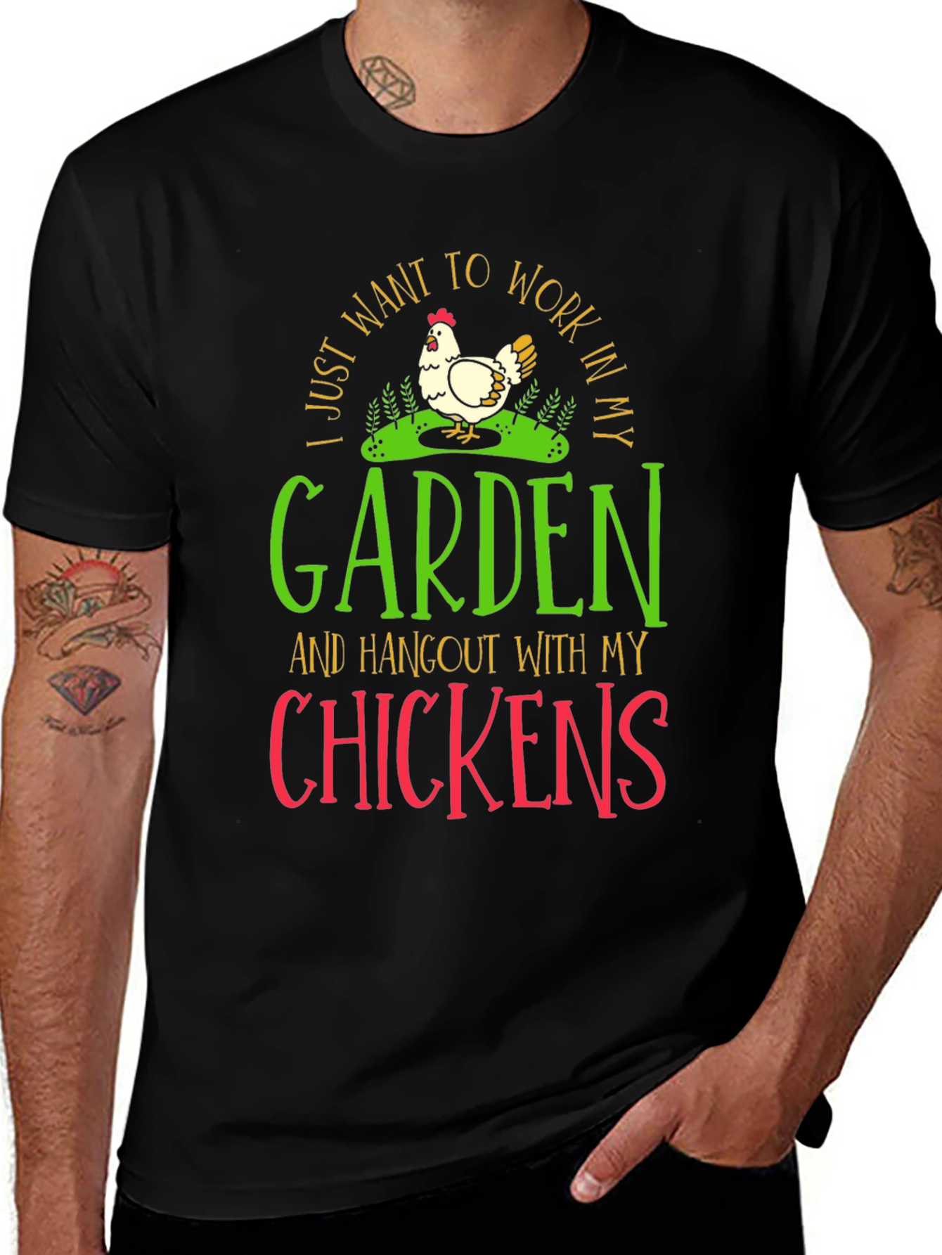 Variant 14 of I Just Want To Work In My Garden & Hangout With My Chickens T-Shirt