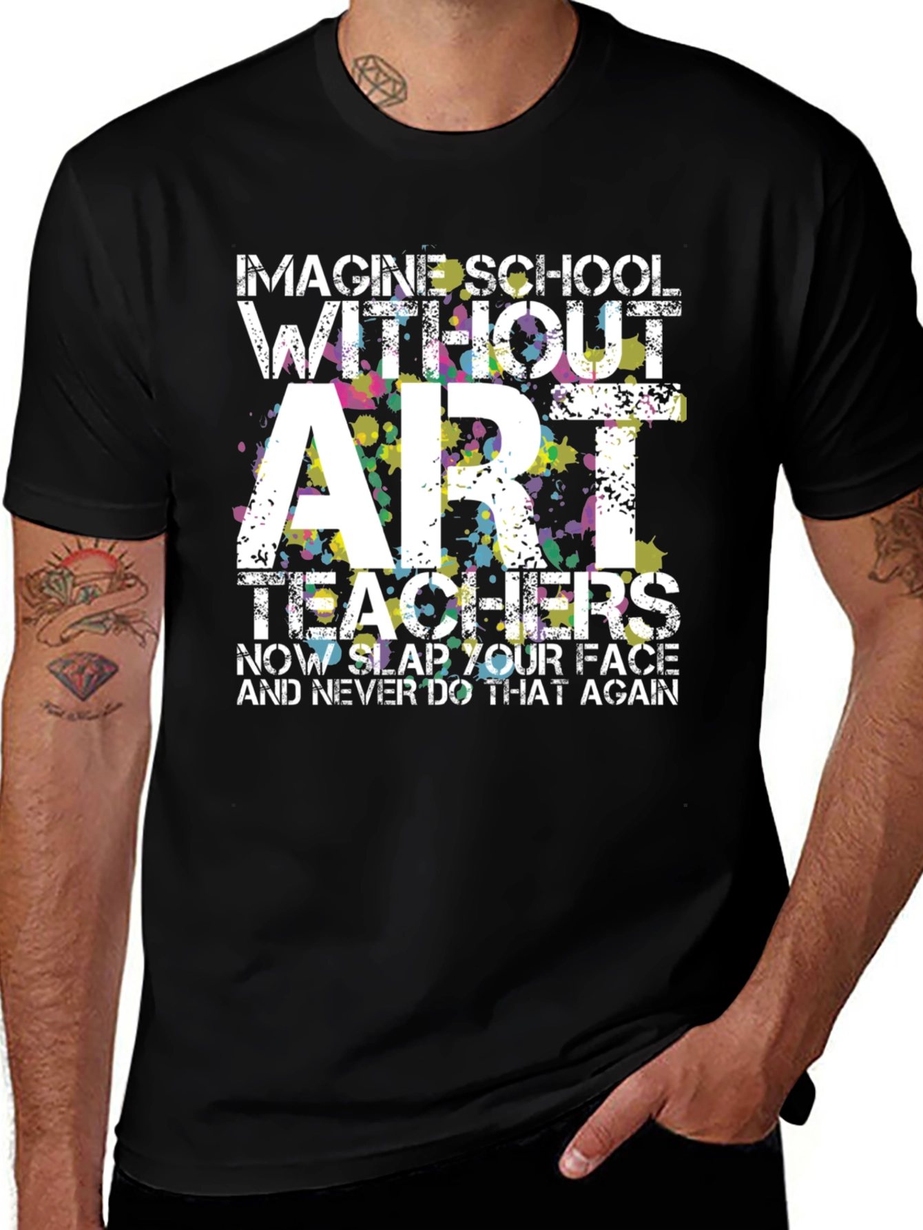 Variant 4 of Imagine School Without Art Teachers T-Shirt