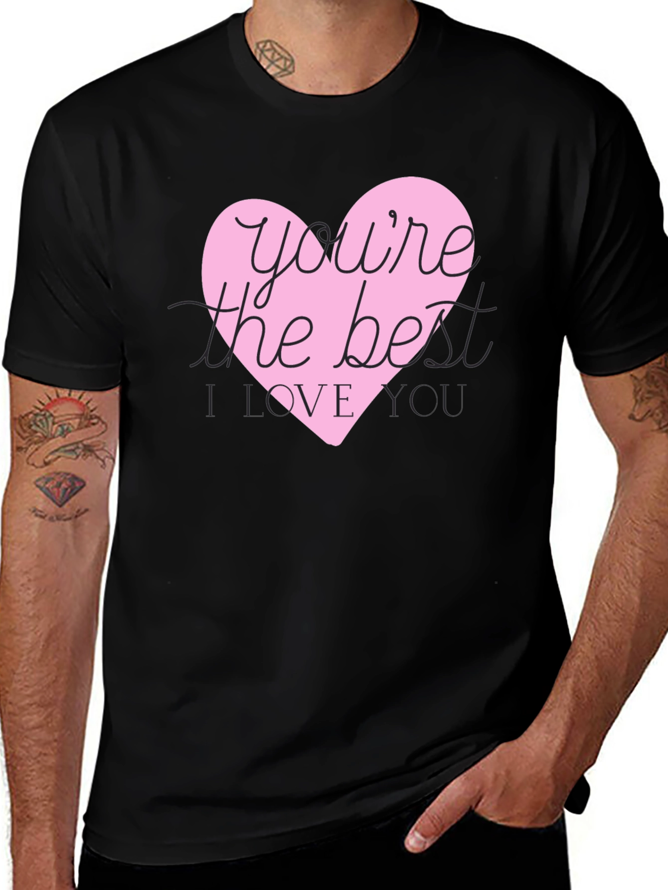 Variant 8 of You're the Best Valentine's Day Black T-Shirt