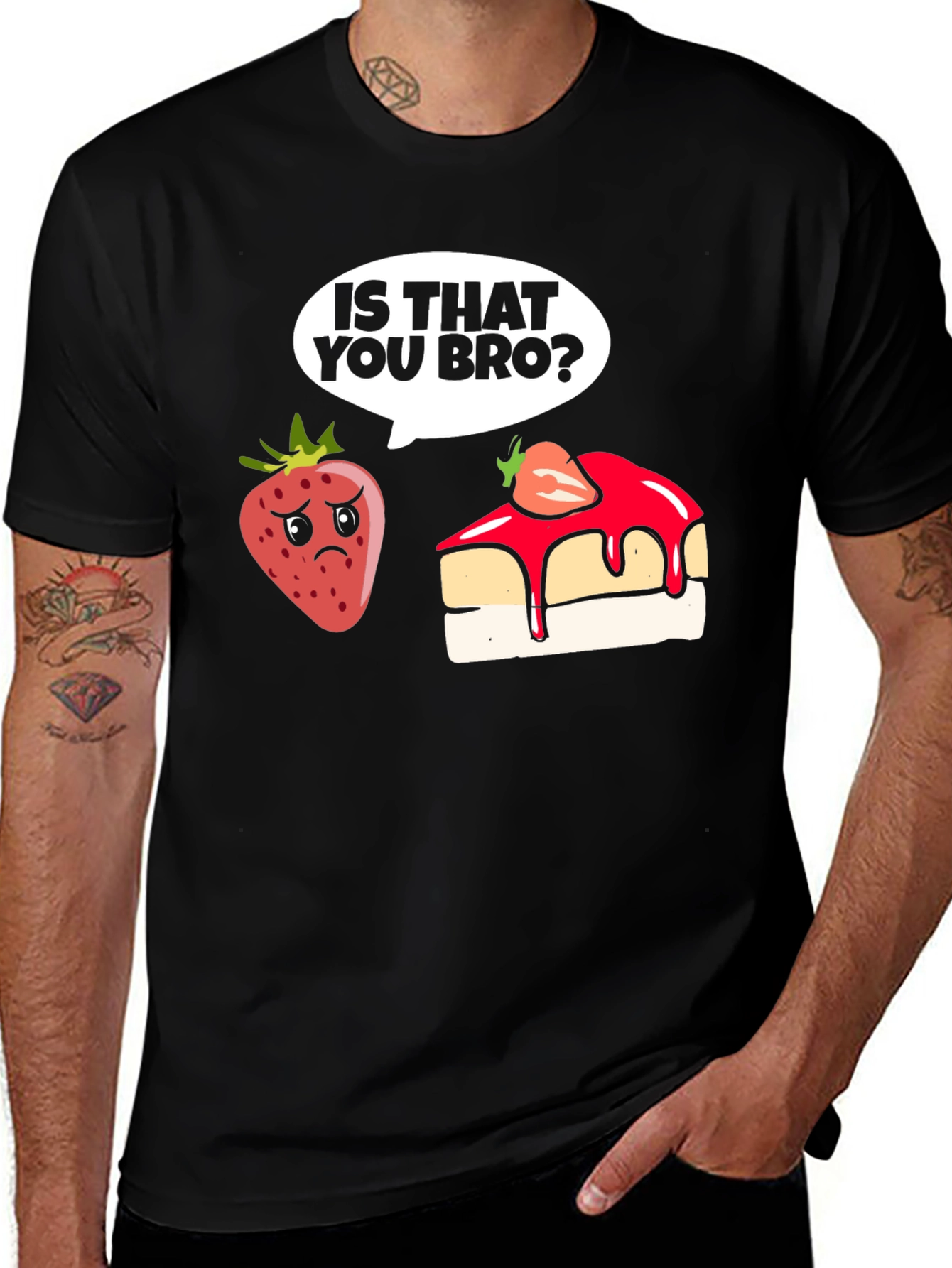 Variant 21 of Funny Strawberry T-Shirt - "Is That You Bro?"