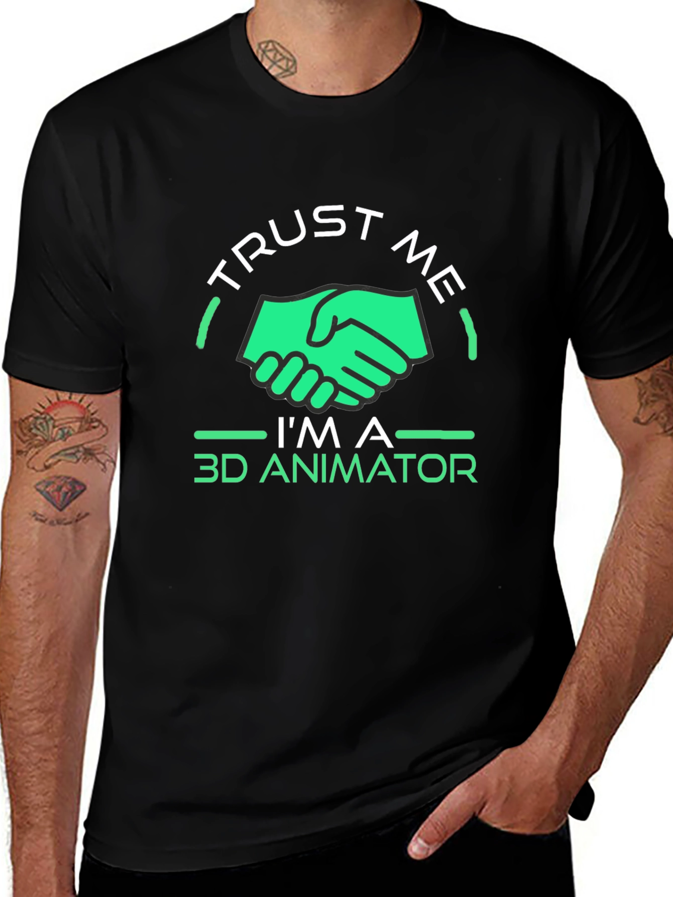 Trust Me I'm a 3D Animator T-Shirt
