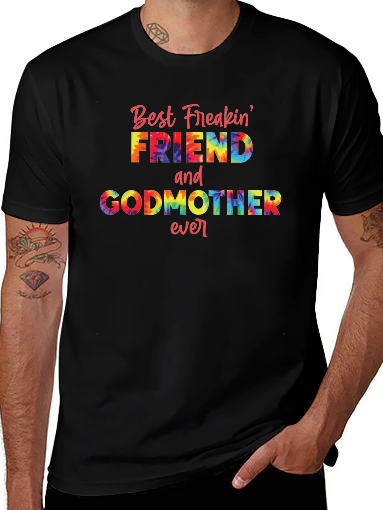 Best Freakin' Friend and Godmother Ever T-Shirt