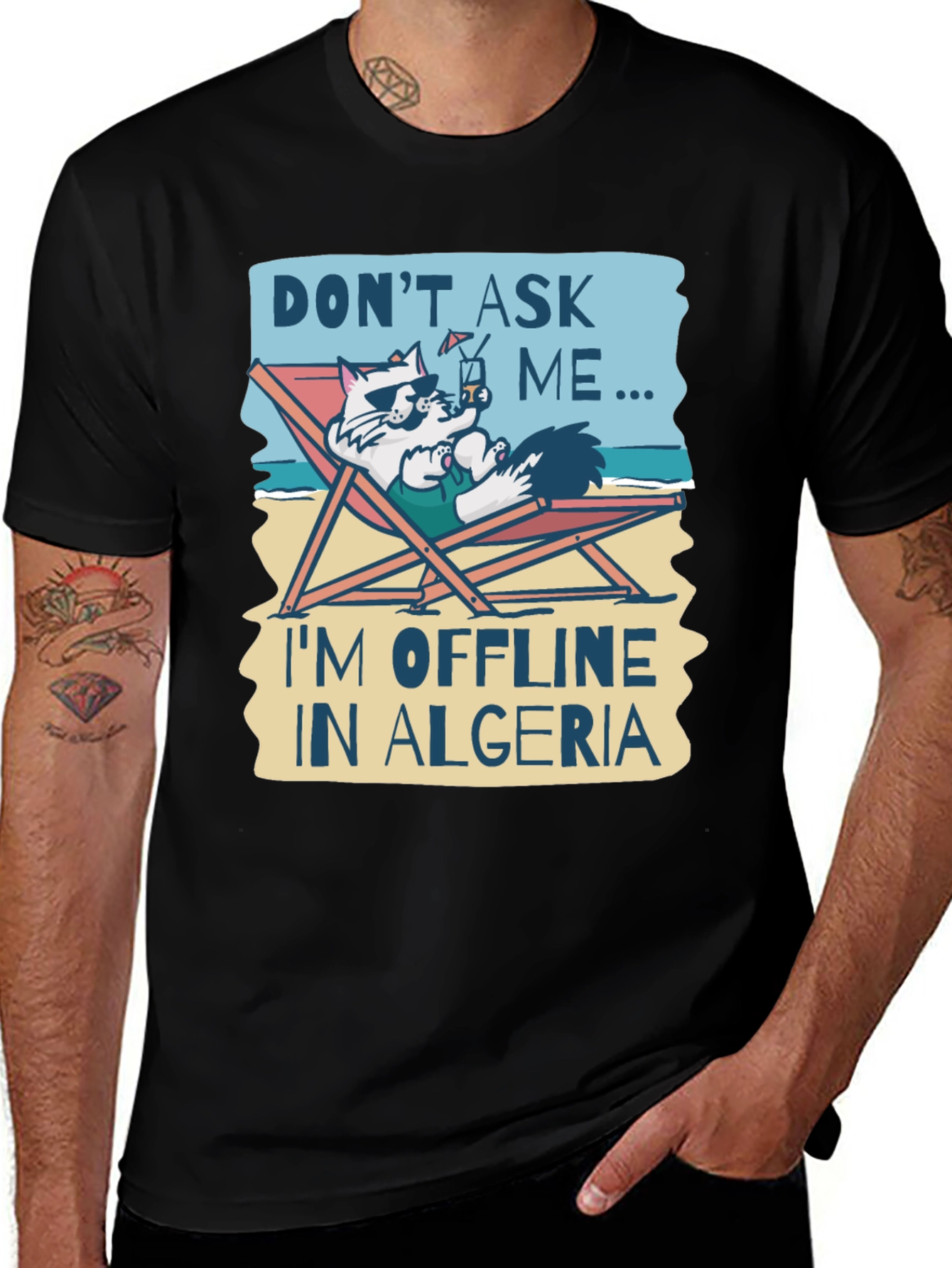 Don't Ask Me, I'm Offline in Algeria T-Shirt