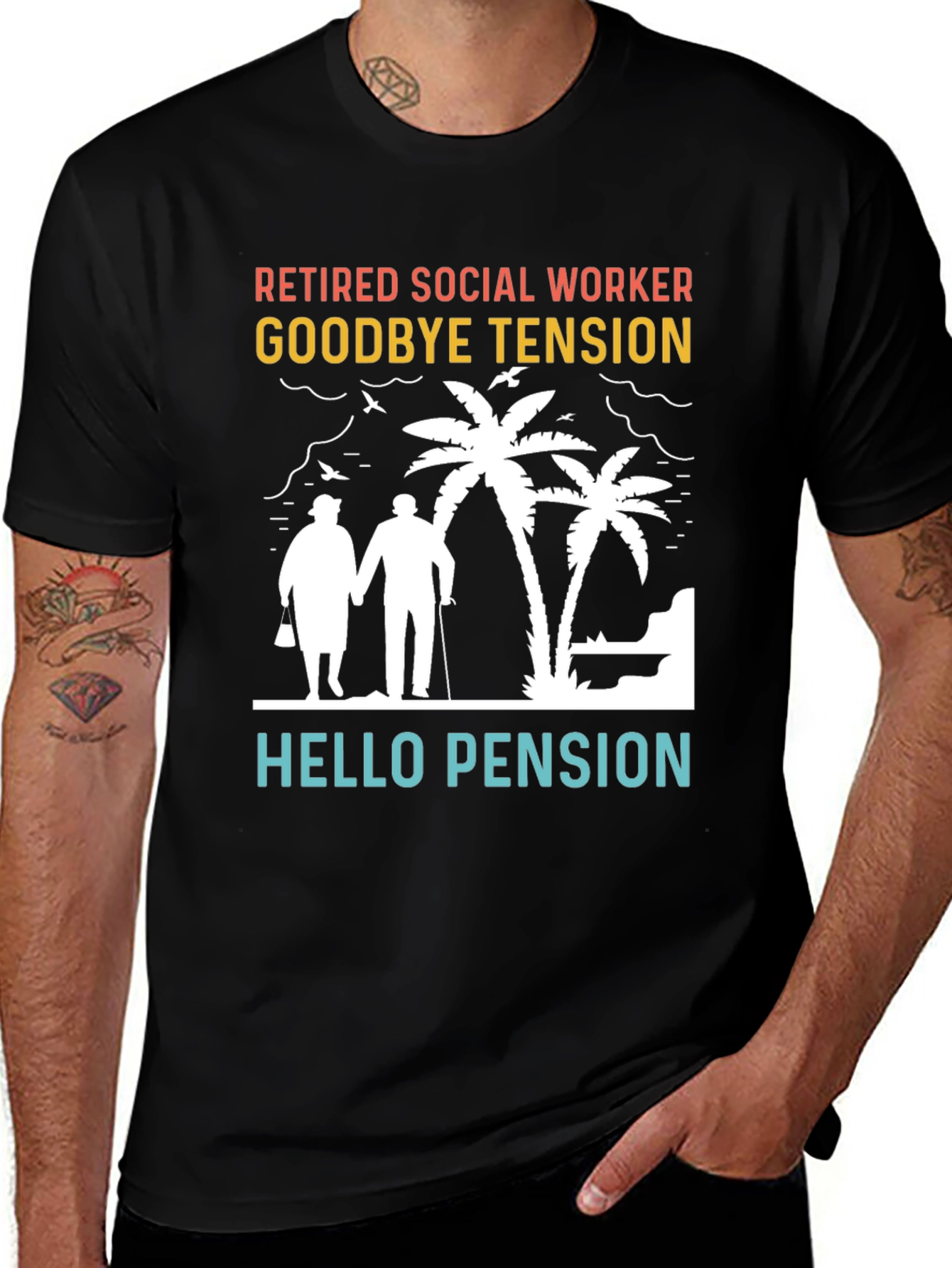 Variant 15 of Retired Social Worker T-Shirt: Goodbye Tension, Hello Pension