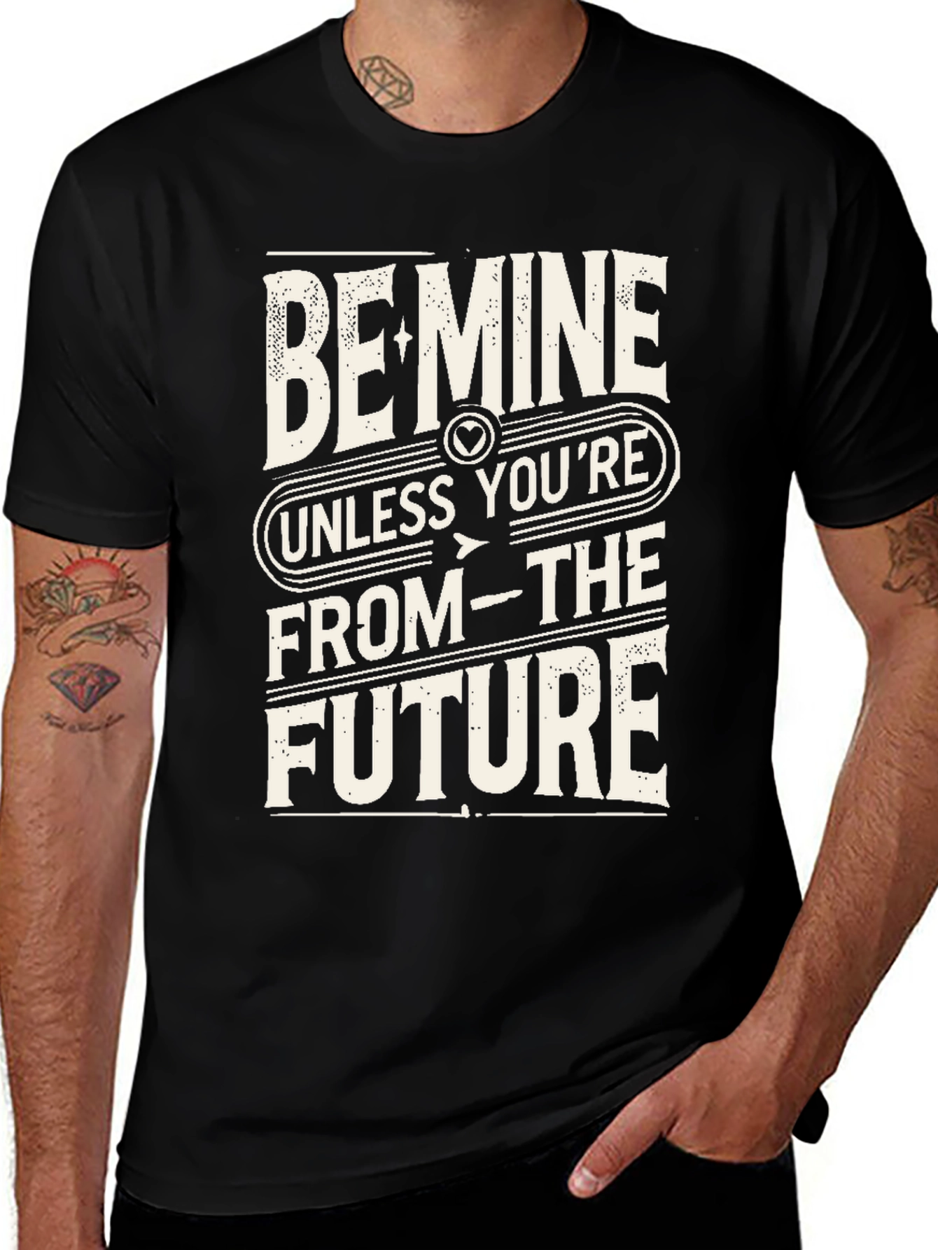 Variant 26 of Be Mine Unless You're From the Future Funny Graphic Tee