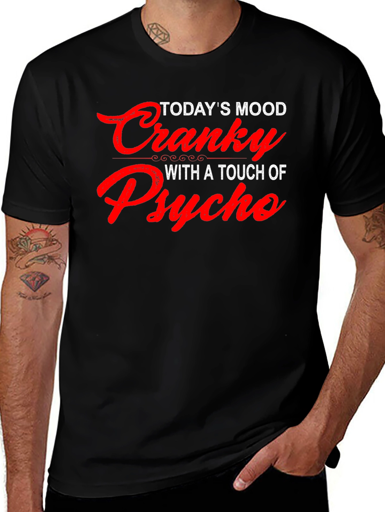 Today's Mood Cranky Psycho T-Shirt