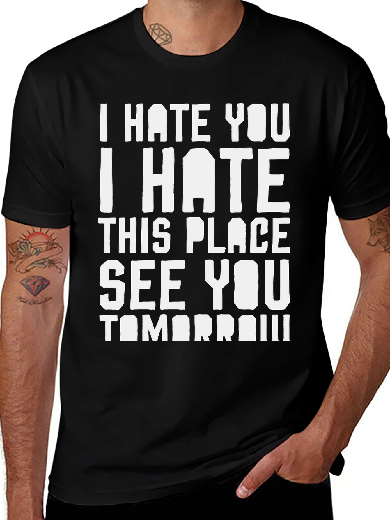 Variant 21 of I Hate You, See You Tomorrow Graphic Tee