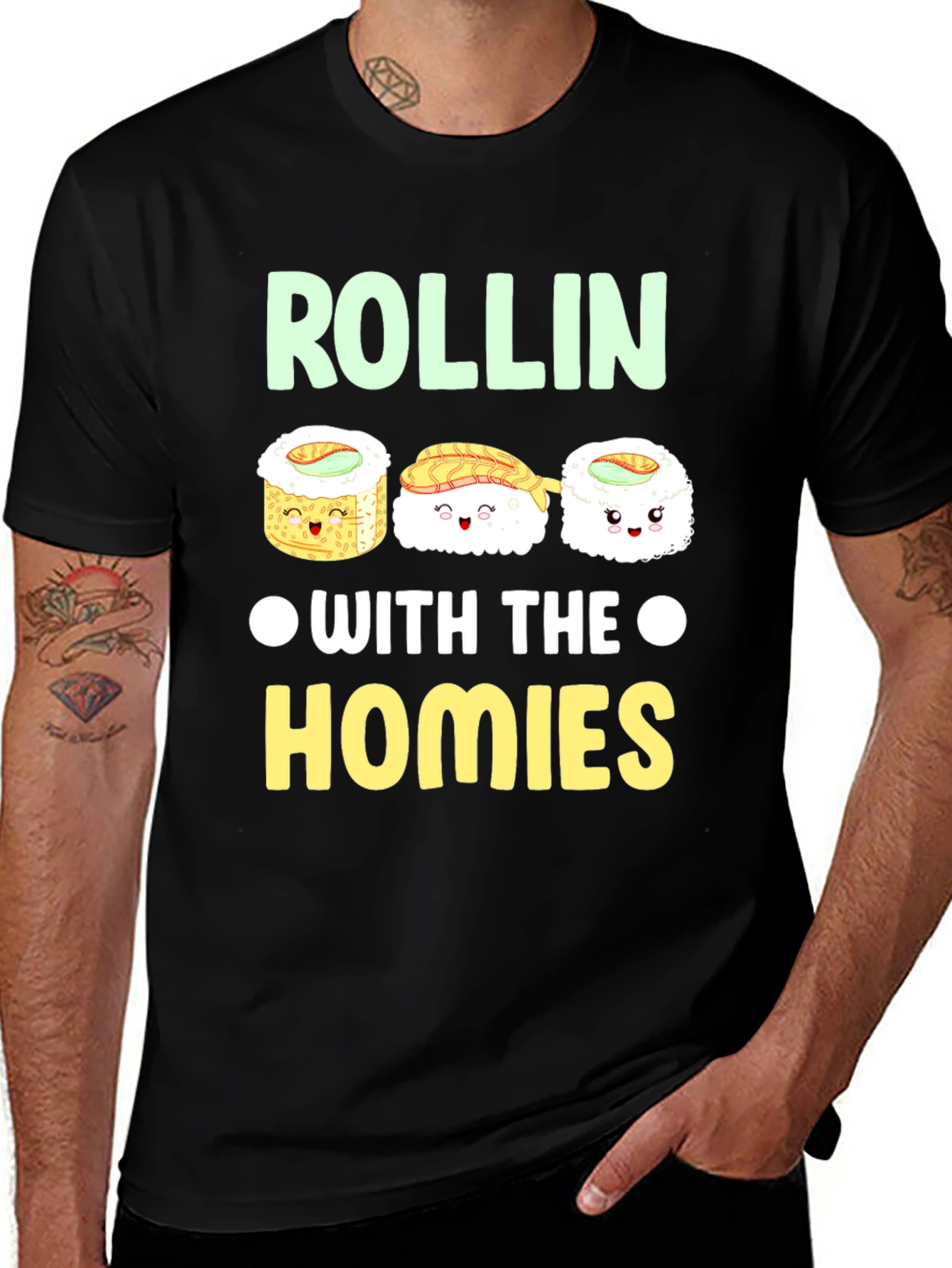 Variant 11 of Rollin' with the Homies Sushi Graphic Tee