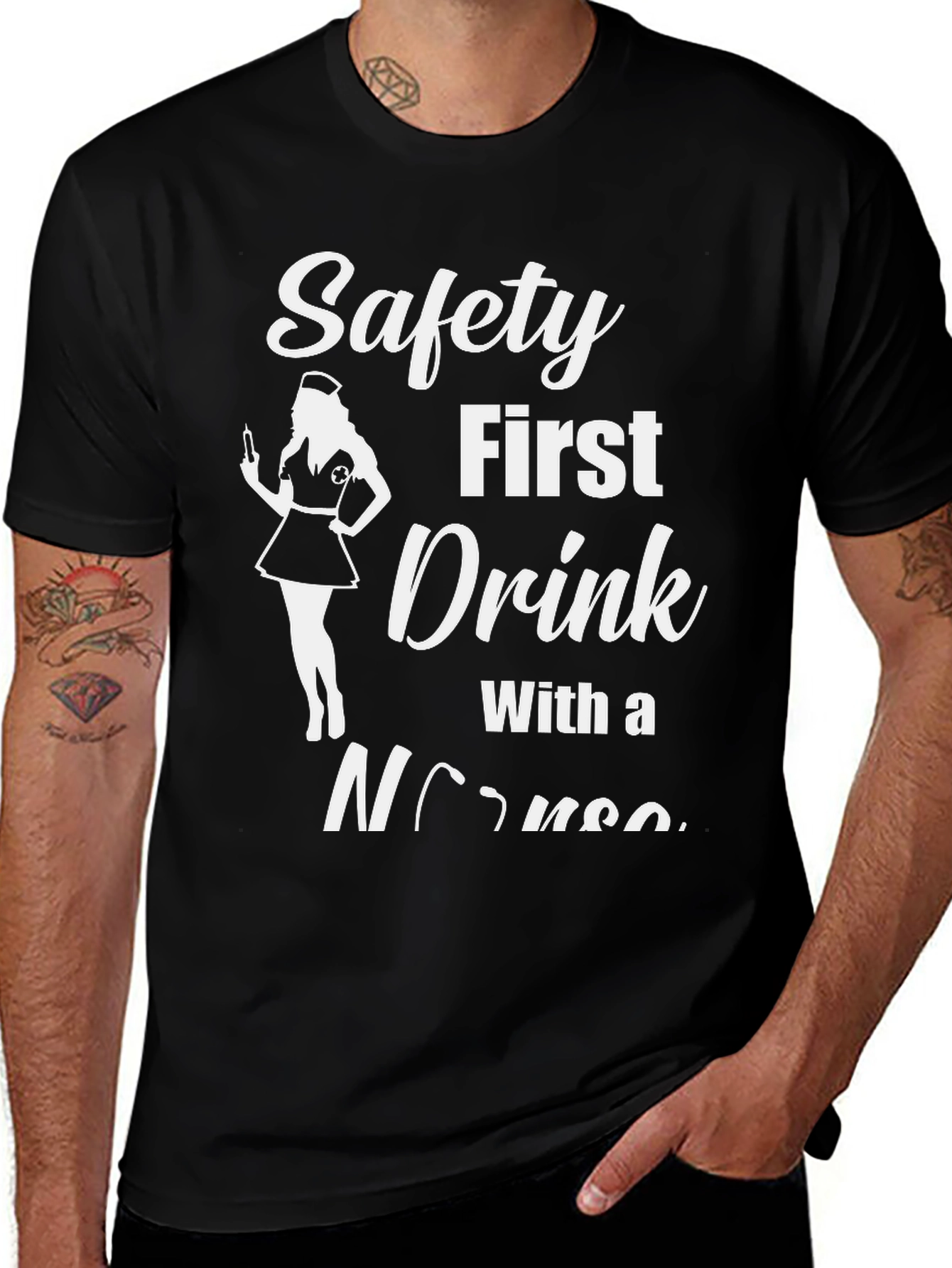 Variant 30 of Safety First Drink With A Nurse Black T-Shirt