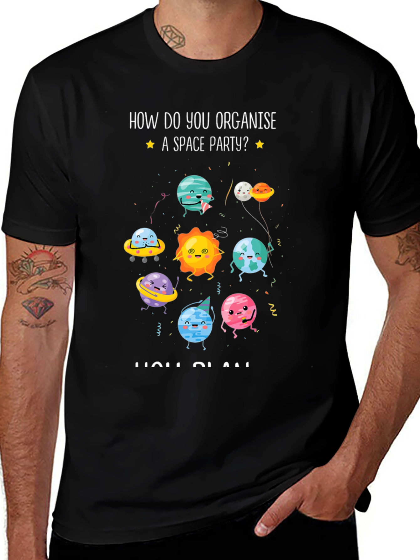 Variant 9 of Space Party T-Shirt: How Do You Organise?