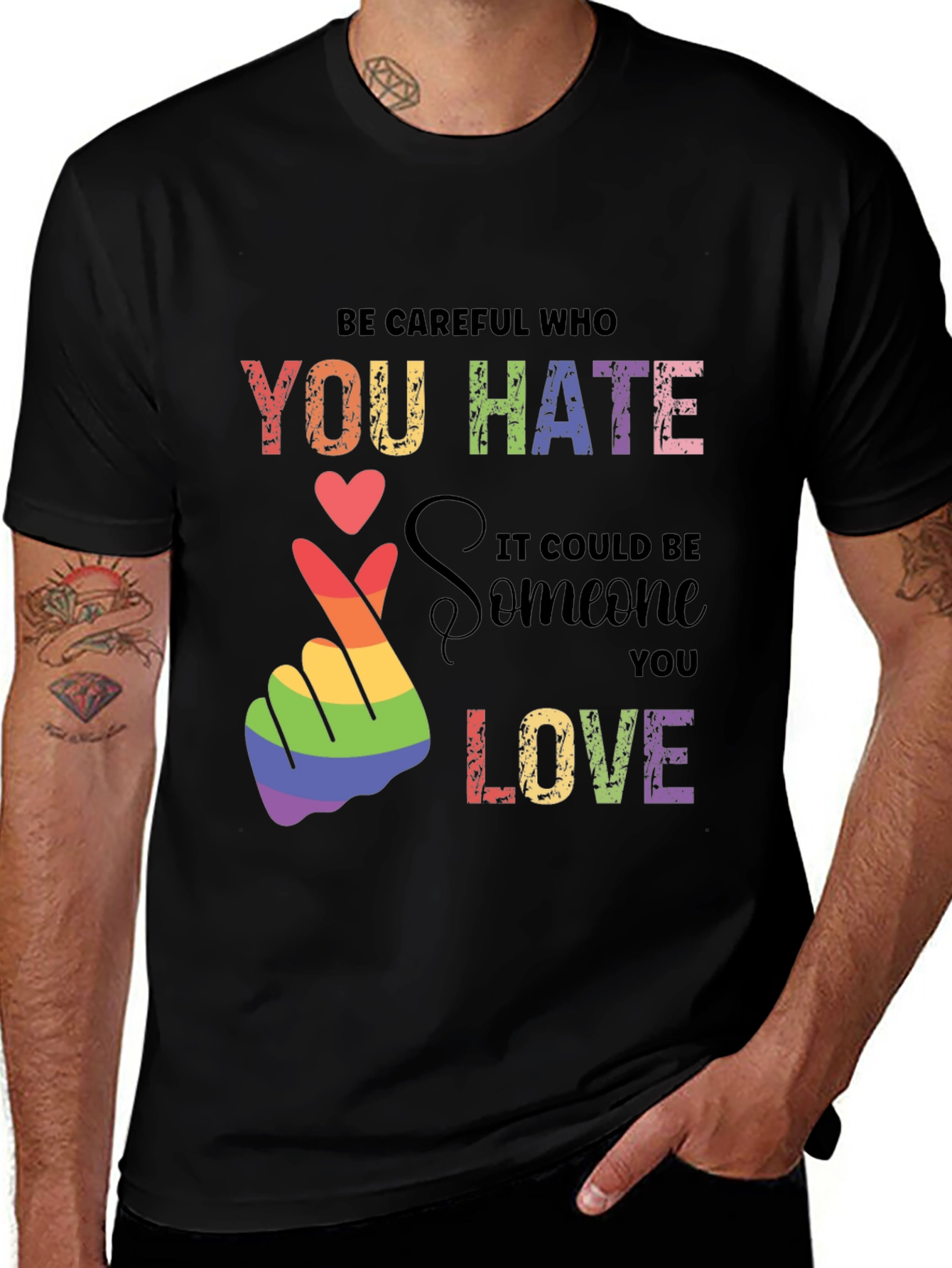 LGBTQ Pride T-Shirt - Be Careful Who You Hate
