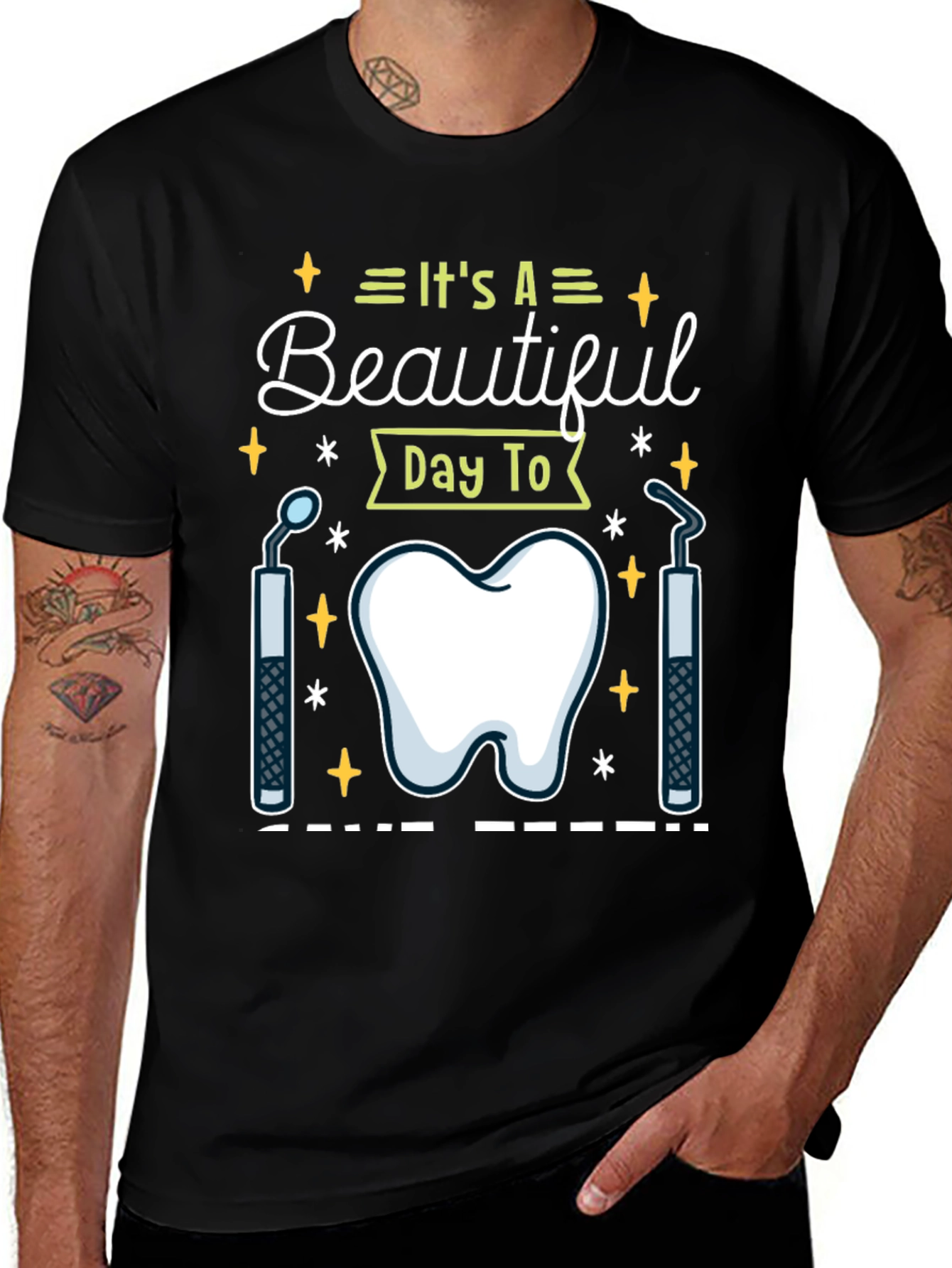 Variant 14 of Dental Hygienist T-Shirt - It's A Beautiful Day To