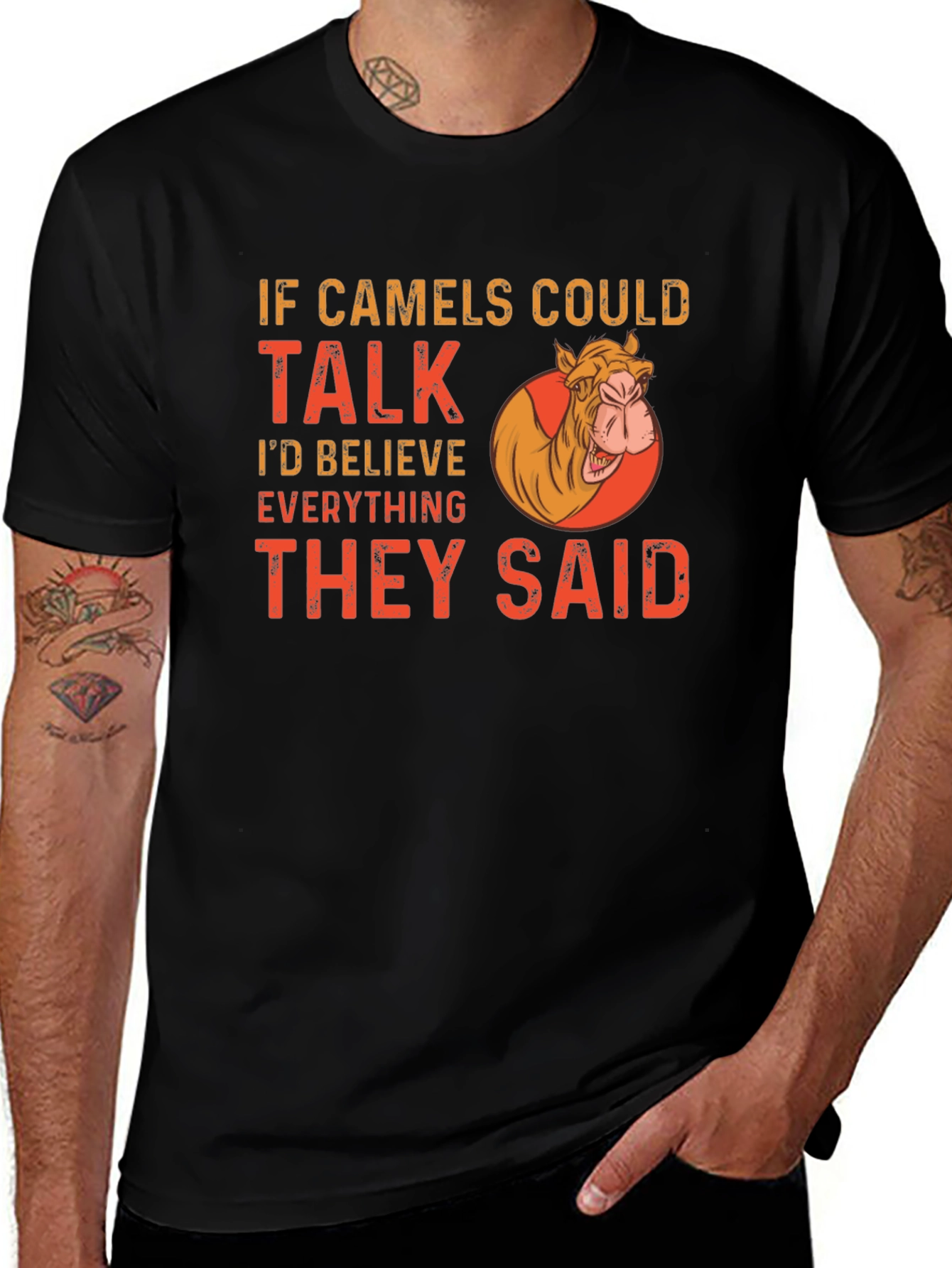 Variant 12 of Funny Camel T-Shirt - If Camels Could Talk Tee
