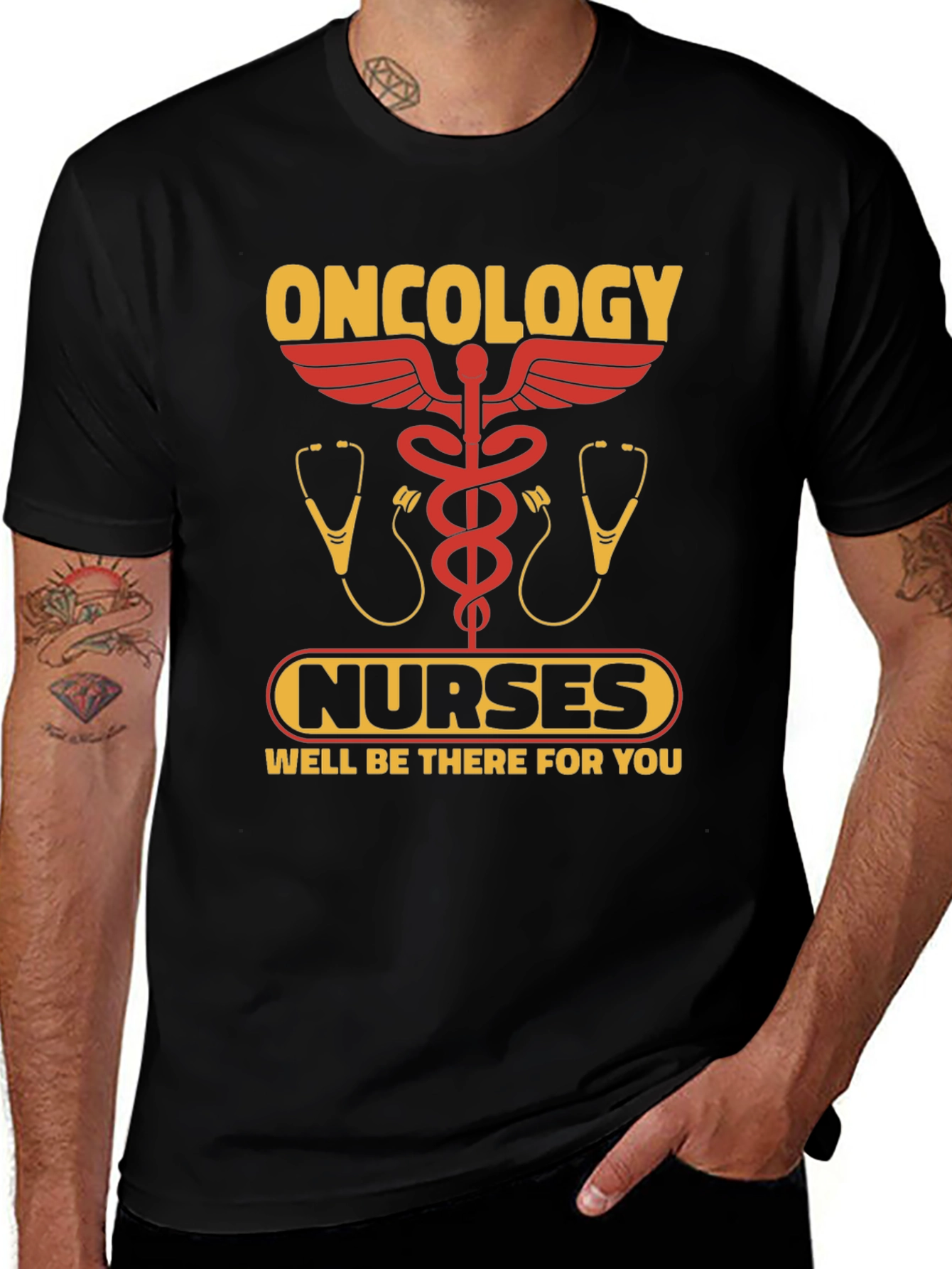 Oncology Nurses T-Shirt - We'll Be There For You