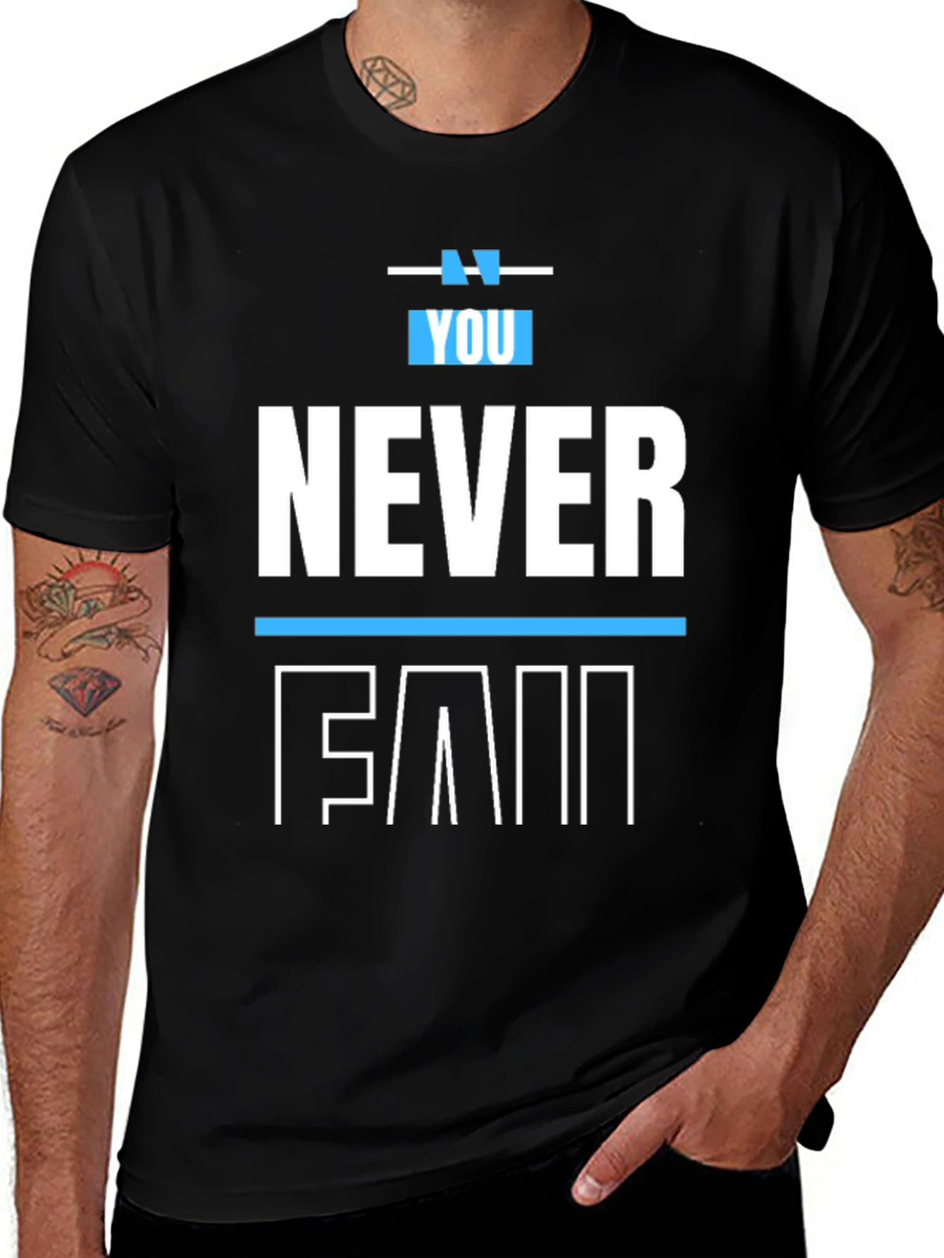 Variant 28 of You Never Fail Graphic Print T-Shirt - Black