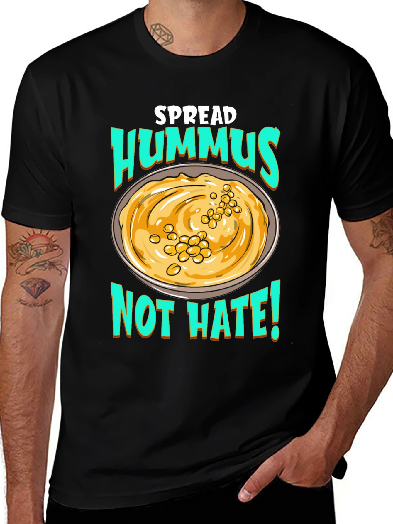 Variant 15 of Spread Hummus Not Hate T-Shirt