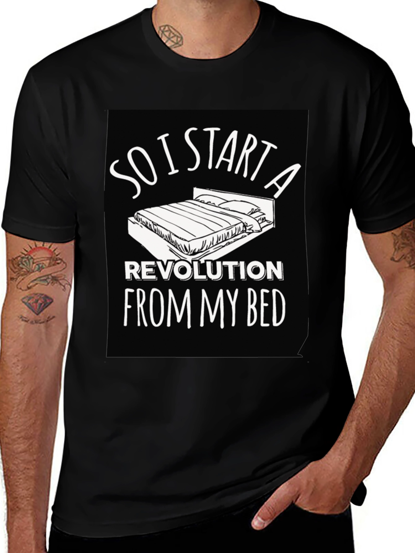 Variant 13 of So I Start A Revolution From My Bed Black T-Shirt
