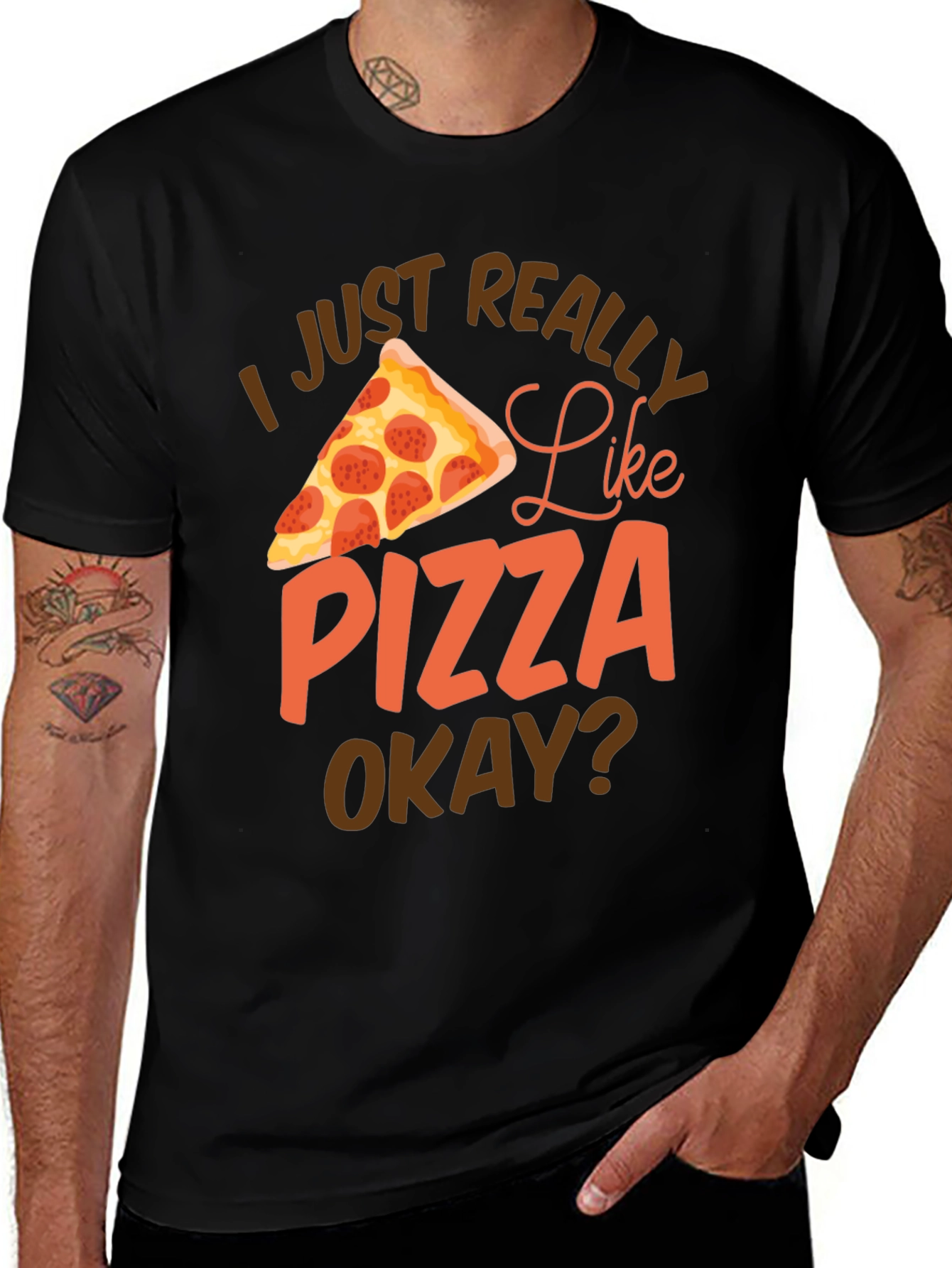 Variant 19 of Pizza Lover Graphic T-Shirt - I Just Really Like Pizza, Okay?
