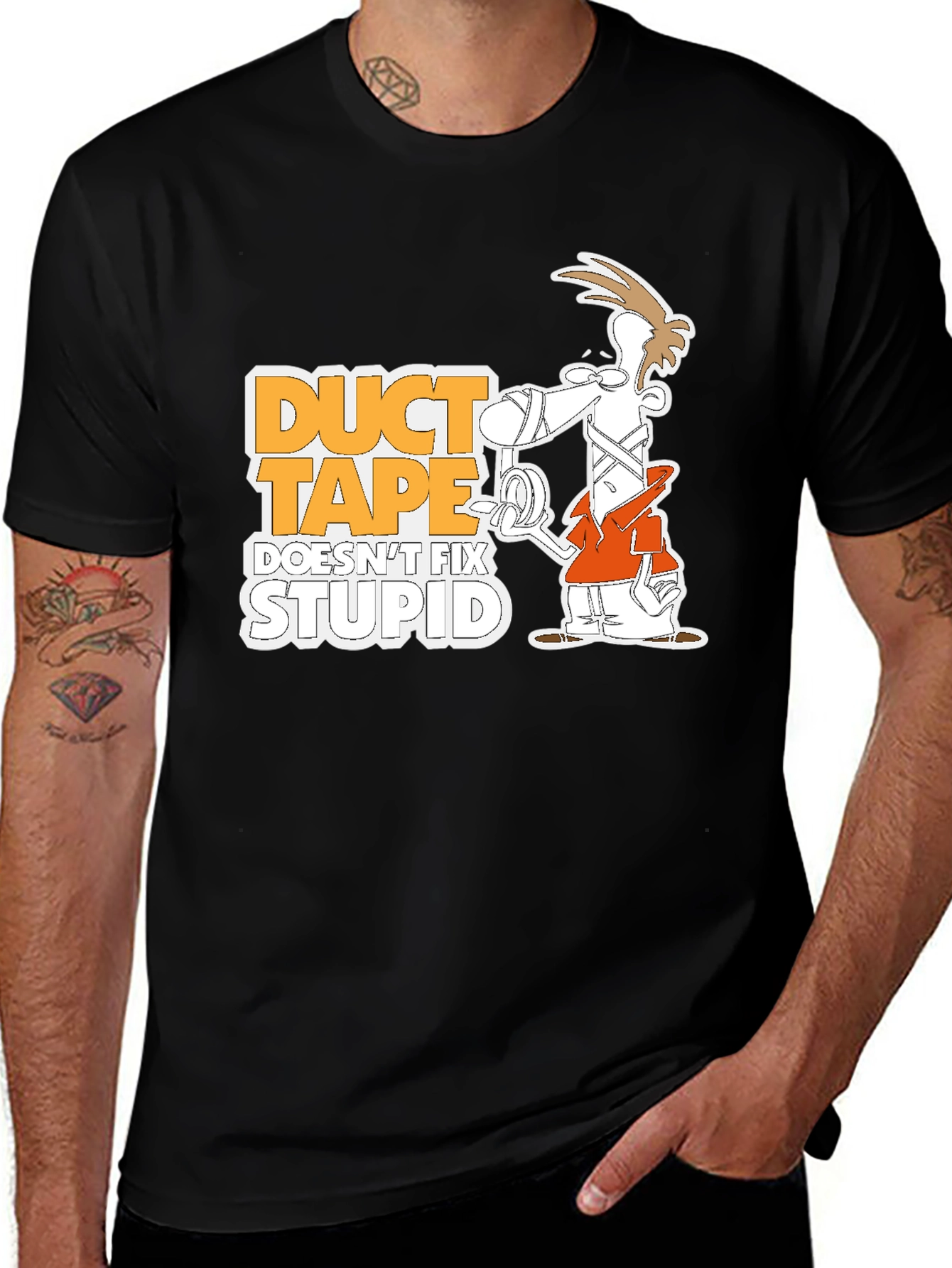 Variant 17 of Duct Tape Can't Fix Stupid T-Shirt